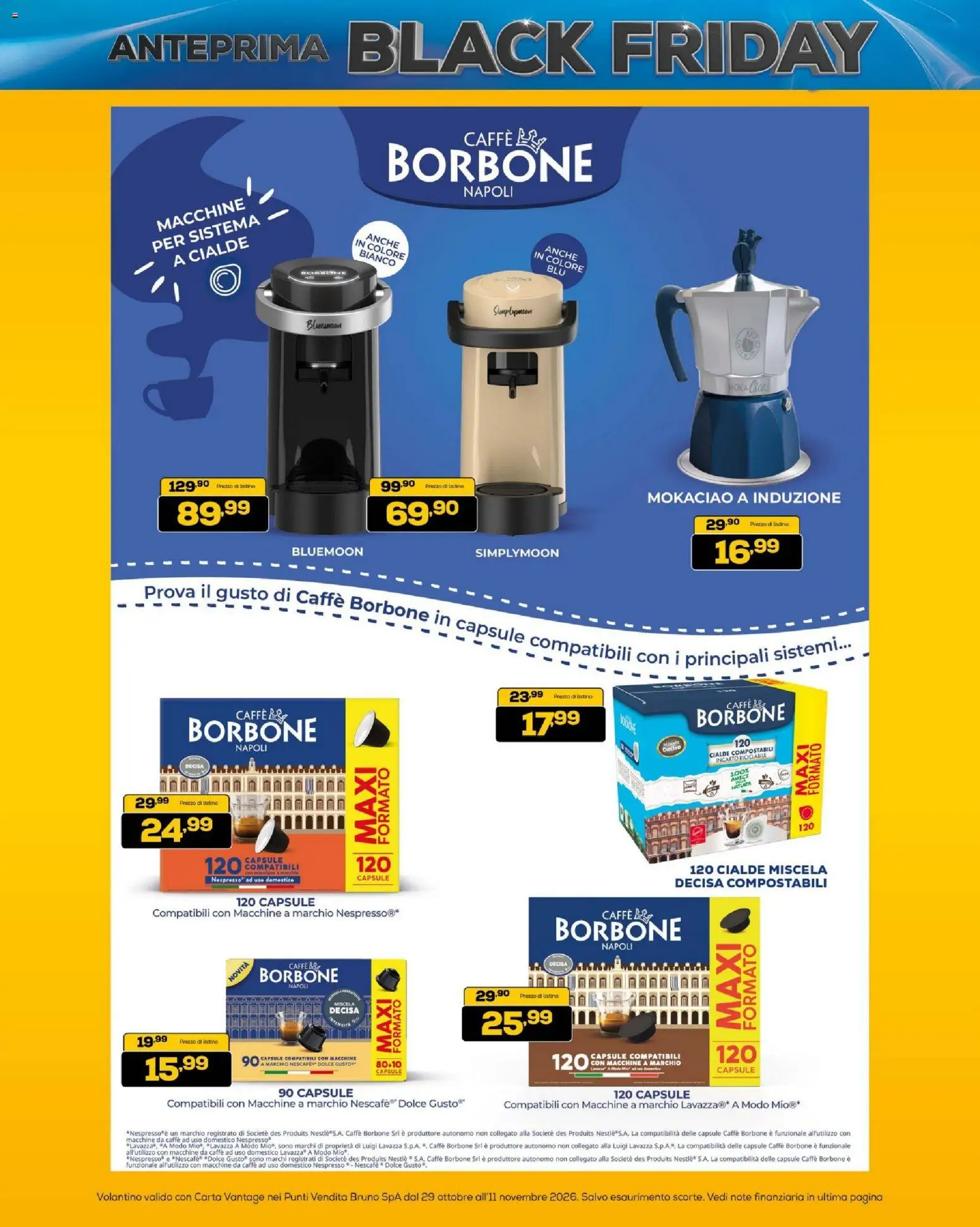 Anteprima dell'opuscolo BRUNO Black Friday ML dal negozio BRUNO valido da 29/10/2026 - Caffè, Lavazza, Borbone, Cialde, Nescafé