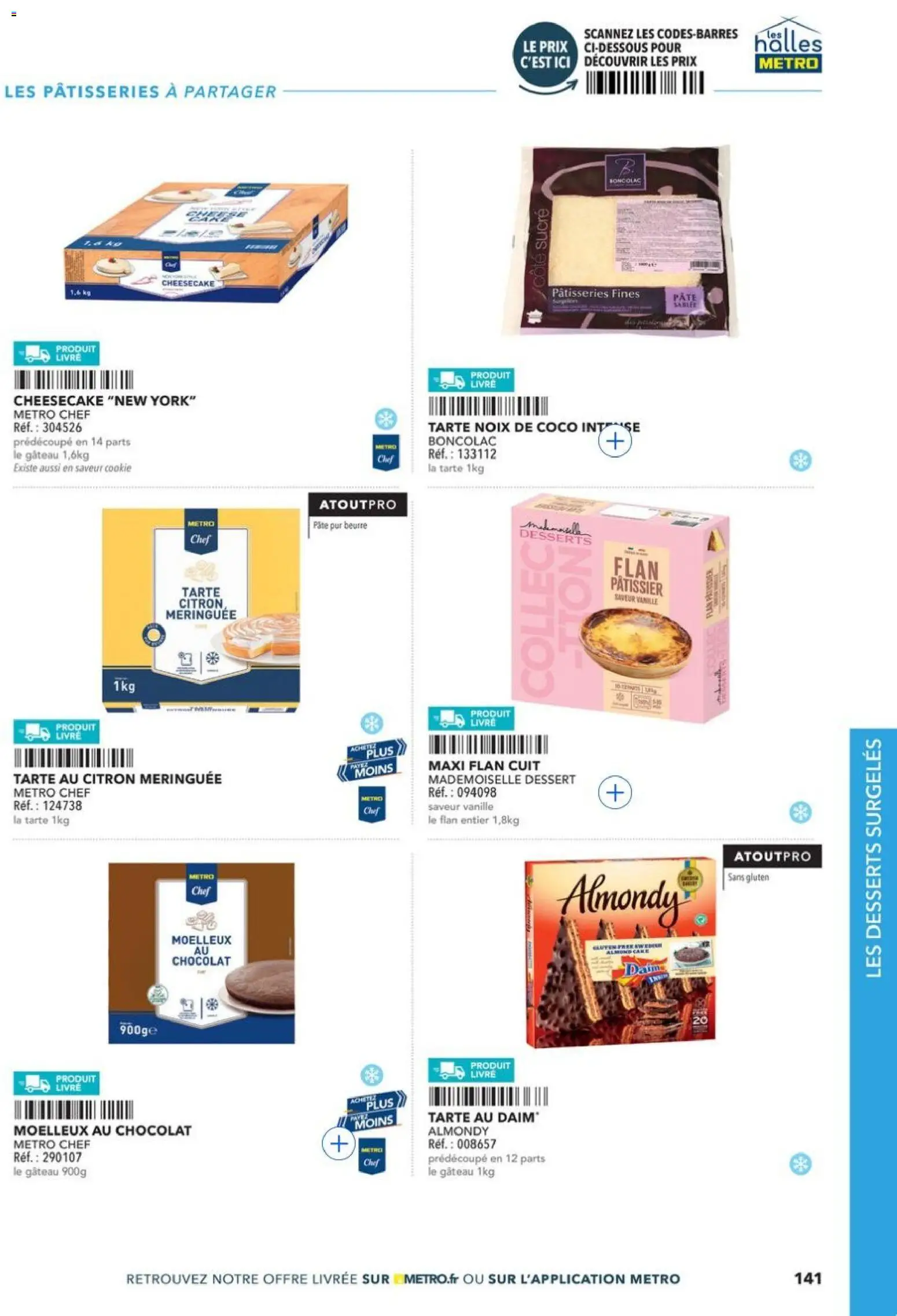 Prévisualisation de METRO - Restauration rapide du magasin METRO formulaire valide 14/04/2026 - Coco, Moelleux au chocolat, Cheesecake, Livre, Tarte, Beurre, Citron, Sucre