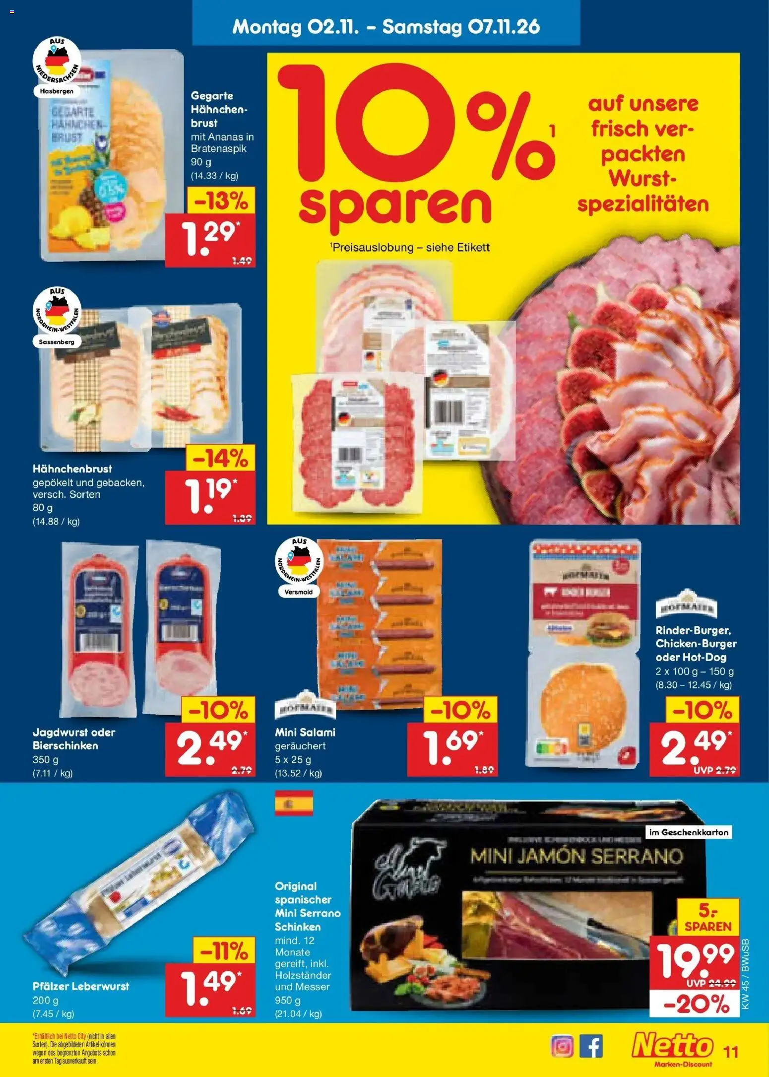 Vorschau von dem Prospekt des Geschäftes Netto Marken-Discount, gültig ab dem 02.11.2026 - Wurst, Ananas, Salami, Schinken, Serrano schinken, Spezialitäten, Hahnchen, Hahnchenbrust