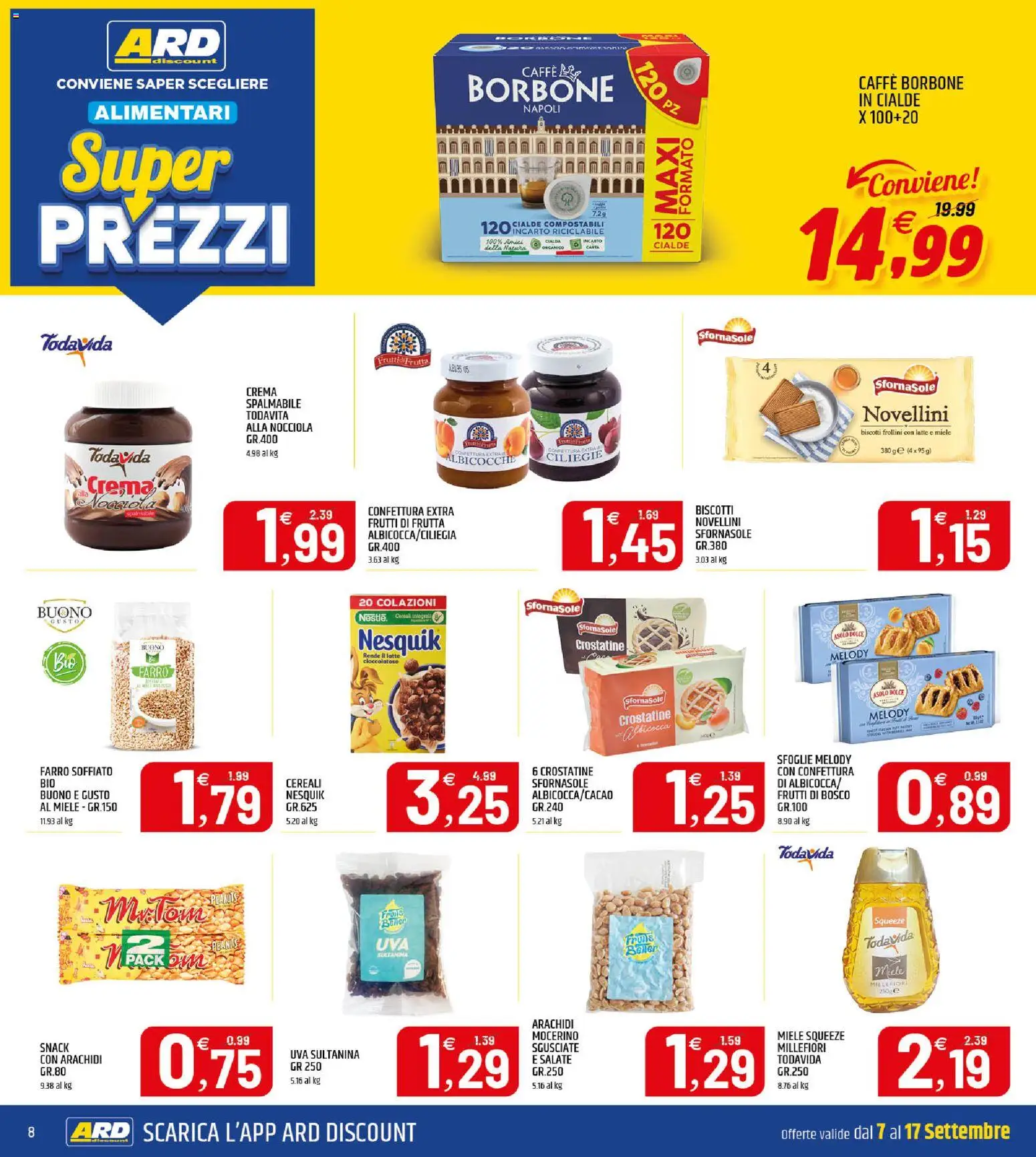 Anteprima dell'opuscolo ARD Discount volantino dal negozio ARD Discount valido da 07/09/2026 - Crema, Caffè, Biscotti, Latte, Frutta, Arachidi, Frutti di bosco, Mele
