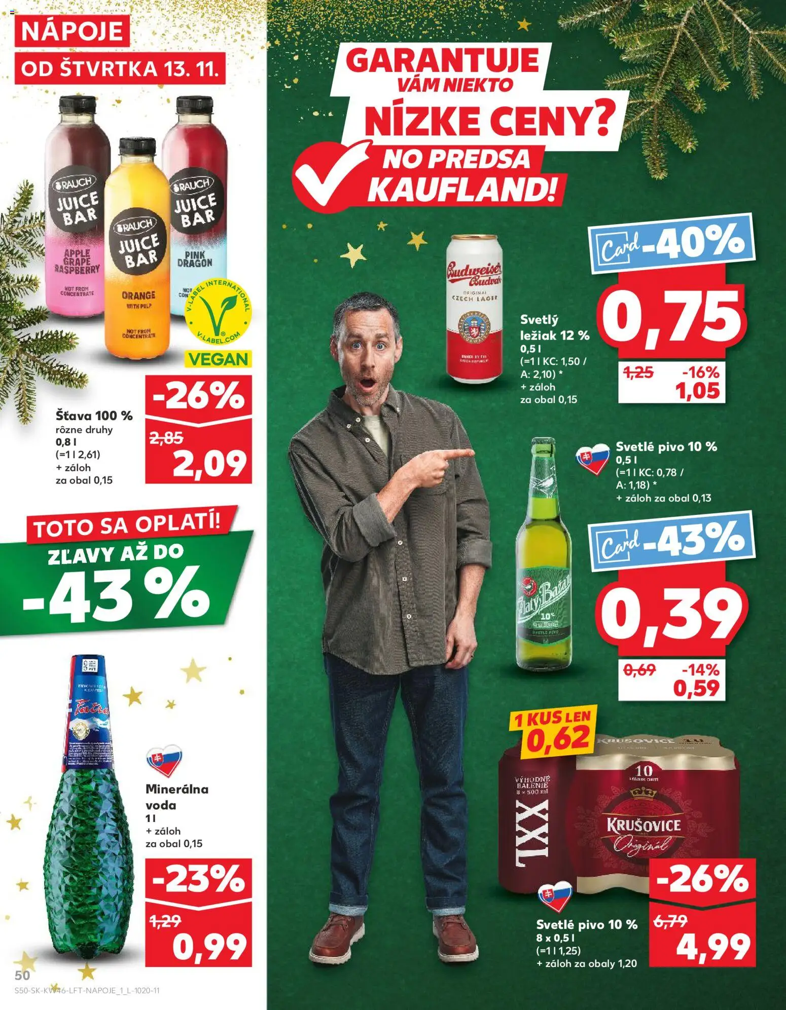 Náhľad Kaufland letáku platného od 13.11.2025 - Apple, Voda, Pivo, Krušovice, Budvar, Zlatý Bažant, Minerálna voda, Šťava