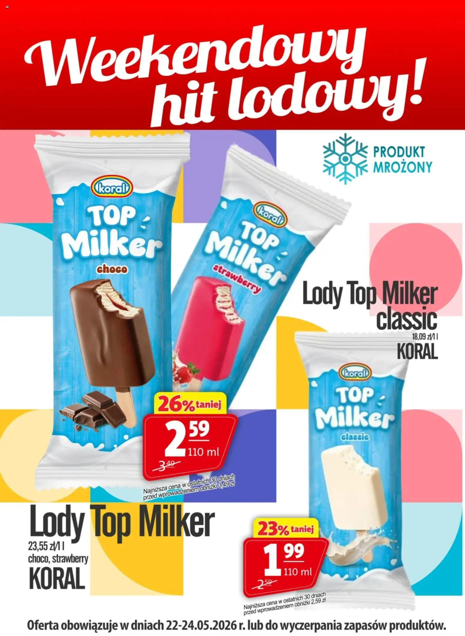 Pogląd gazetki "Prim Market promocja - Lody Top Milker Koral" ze sklepu Prim Market ważnej od 22.05.2026
