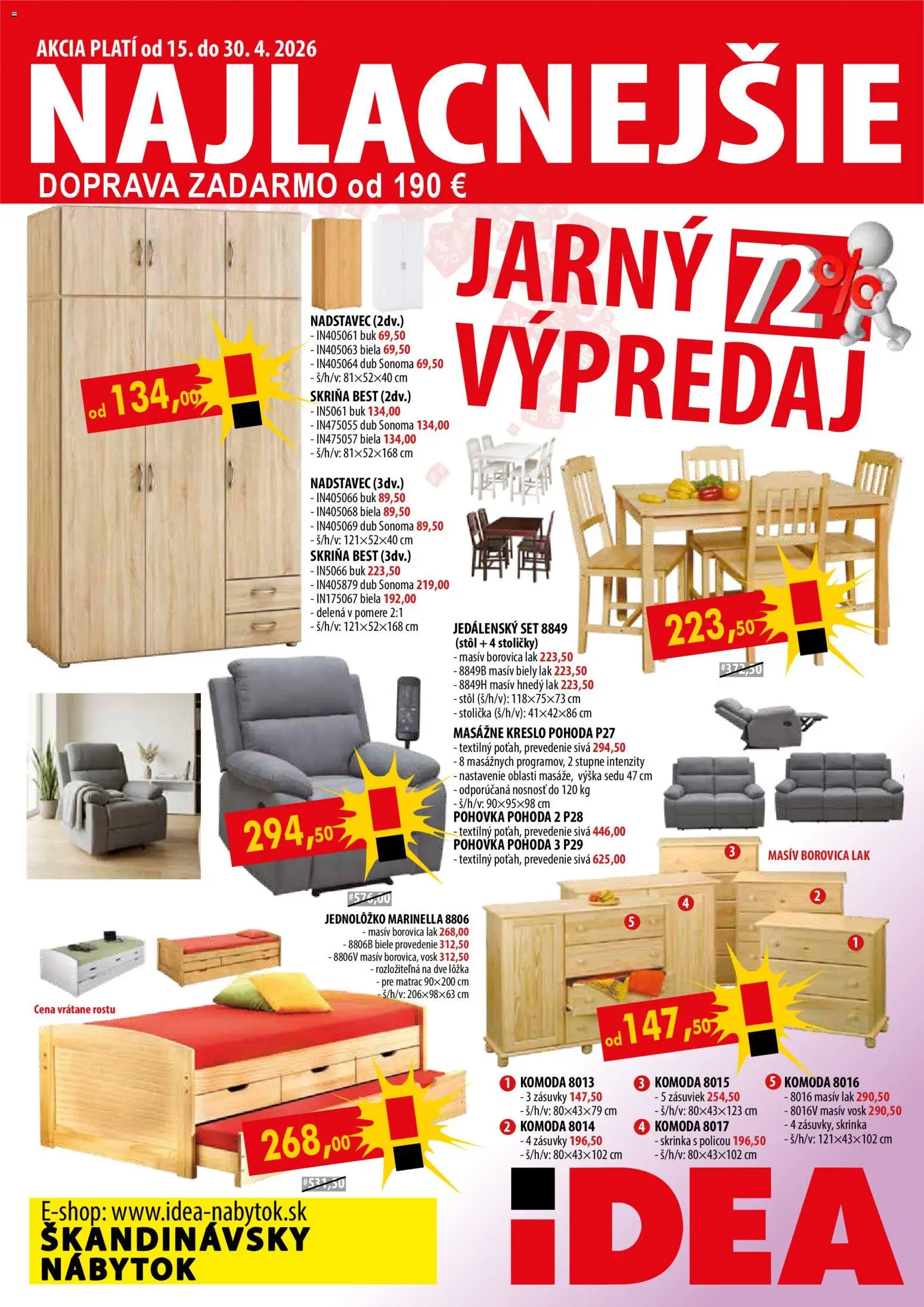 Náhľad IDEA nábytok letáku platného od 15.04.2026 - Komoda, Kreslo, Stoličky, Stolička, Stôl, Matrac, Skriňa, Masážne kreslo
