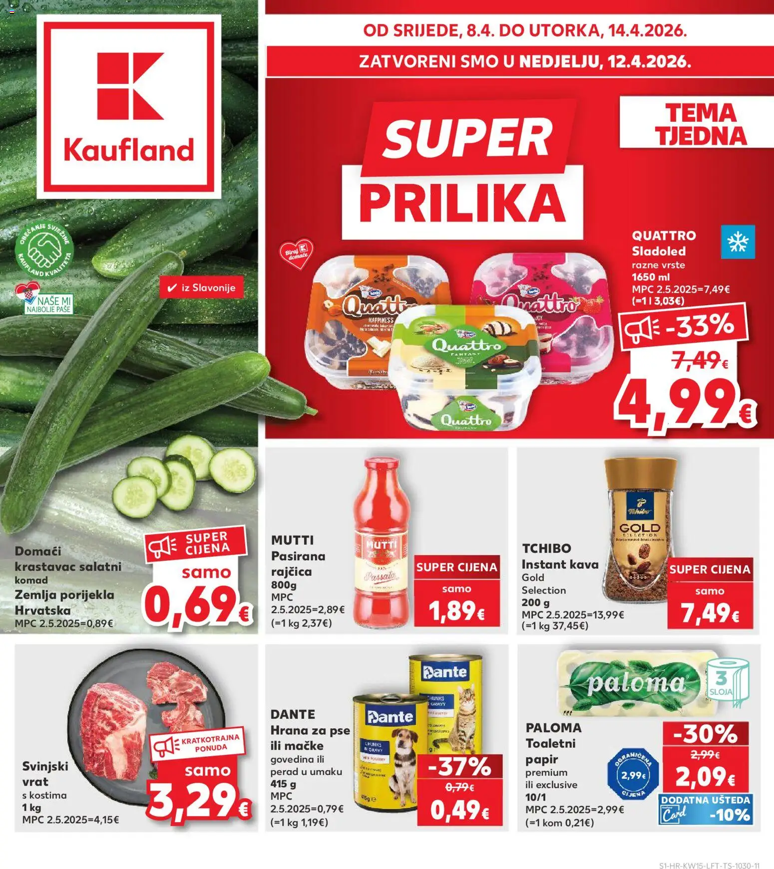 Pregled letka Slavonski Brod trgovine Kaufland vrijedi od 08.04.2026 - Kava, Krastavac, Hrana za pse, Govedina, Instant kava, Svinjski vrat, Toaletni papir, Vrat