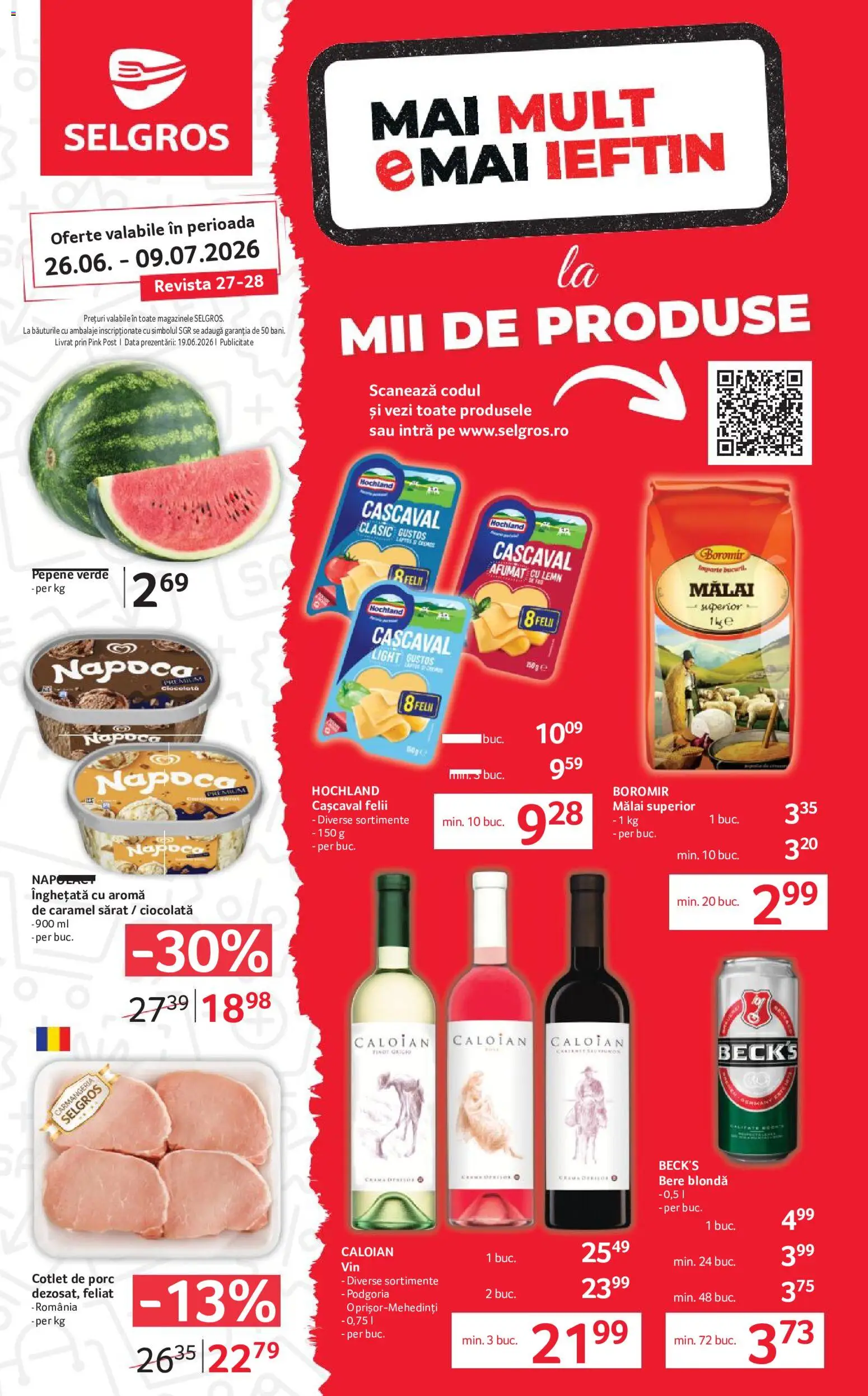 Previzualizarea de cataloage: Selgros Selgros Catalog Magazine Mici valabil de la 26.06.2026 - Ciocolată, Înghețată, Bere, Cașcaval, Pepene Verde, Hochland, Cotlet, Mălai