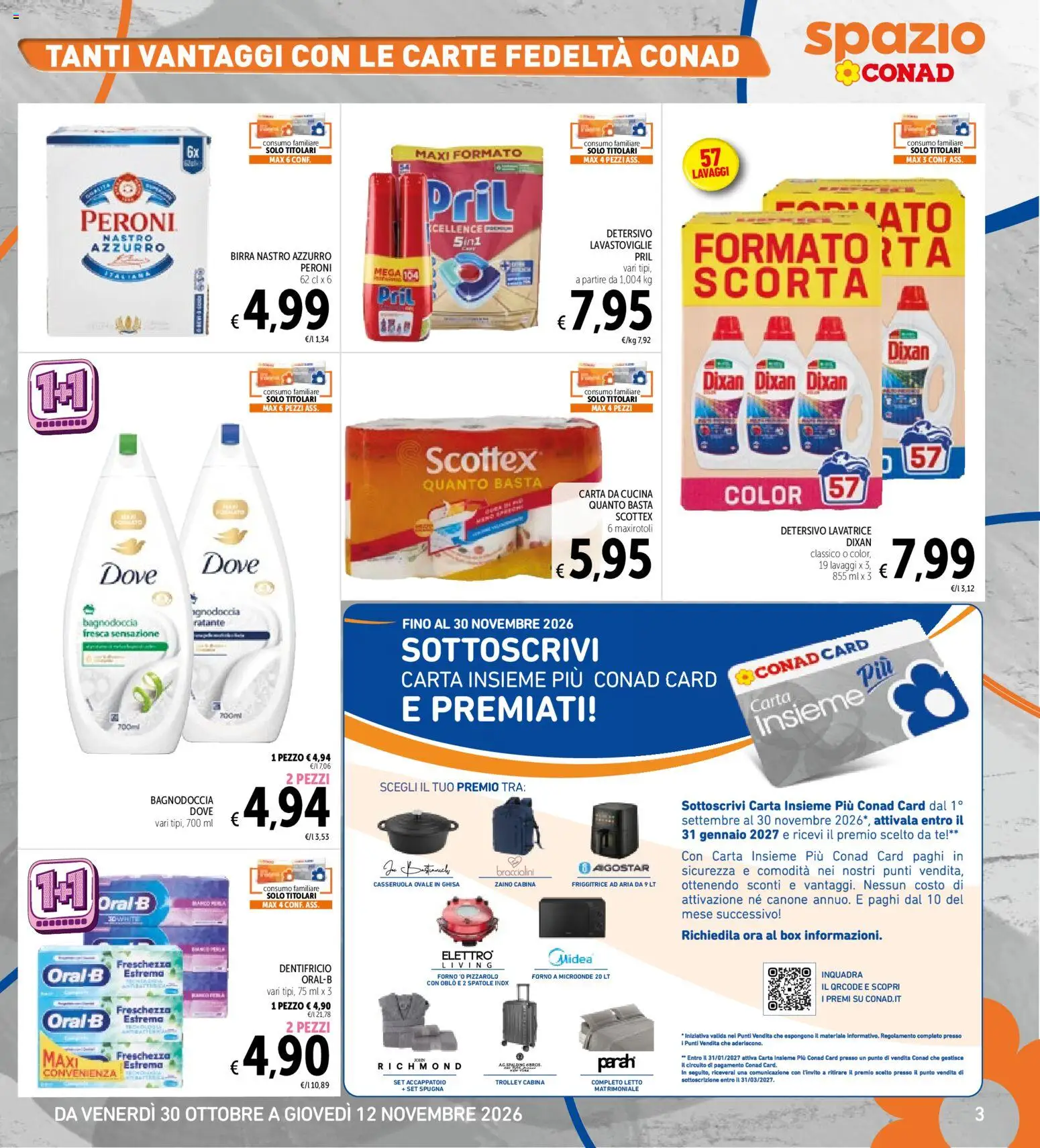 Anteprima dell'opuscolo Spazio Conad volantino dal negozio Spazio Conad valido da 30/10/2026 - Forno, Birra, Trolley, Forno a microonde, Friggitrice, Spugna, Dentifricio, Tè