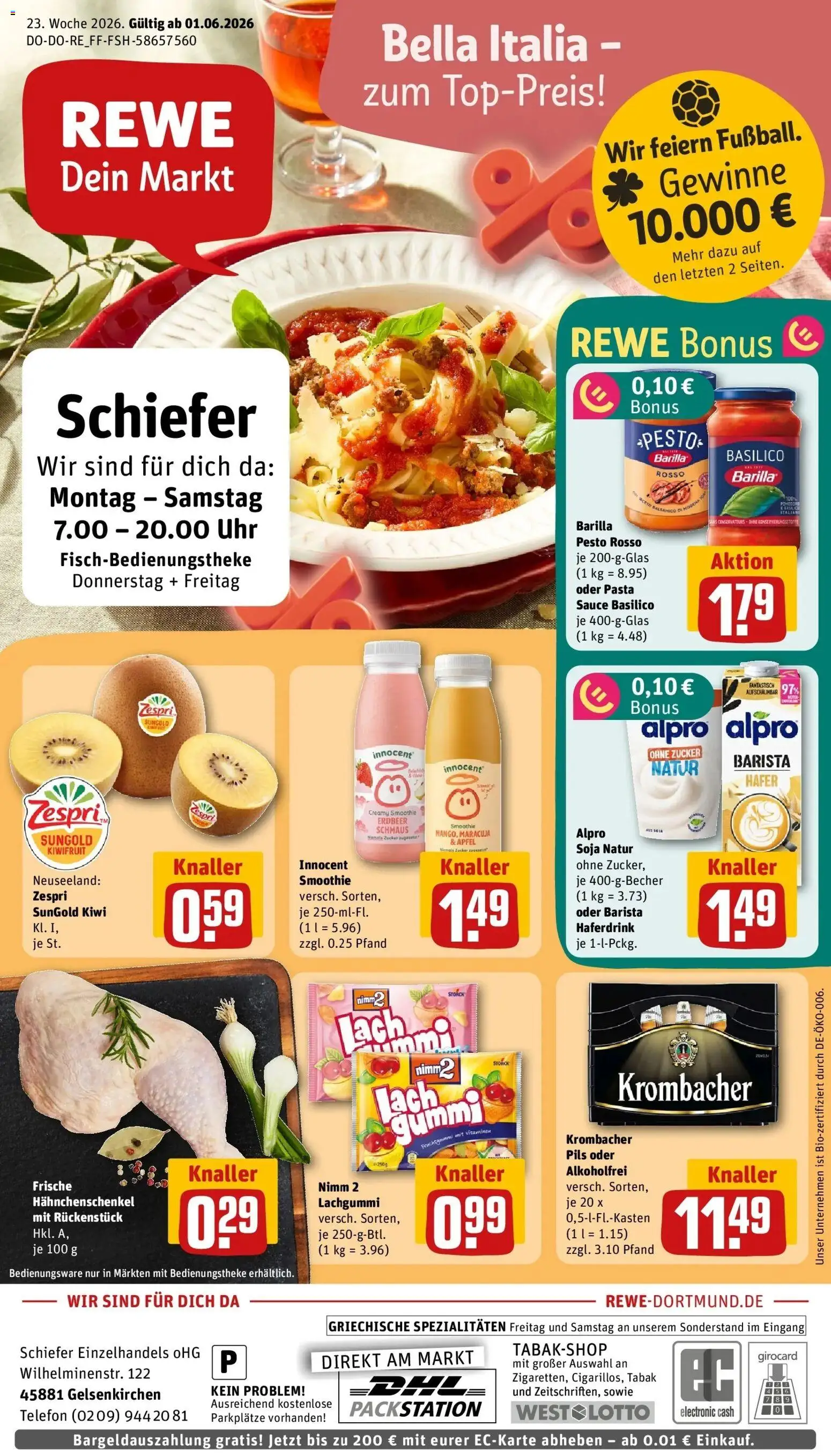 Vorschau von dem Prospekt des Geschäftes Rewe, gültig ab dem 01.06.2026 - Uhr, Äpfel, Hahnchenschenkel, Barilla, Barilla pesto, Alpro, Spezialitäten, Pils