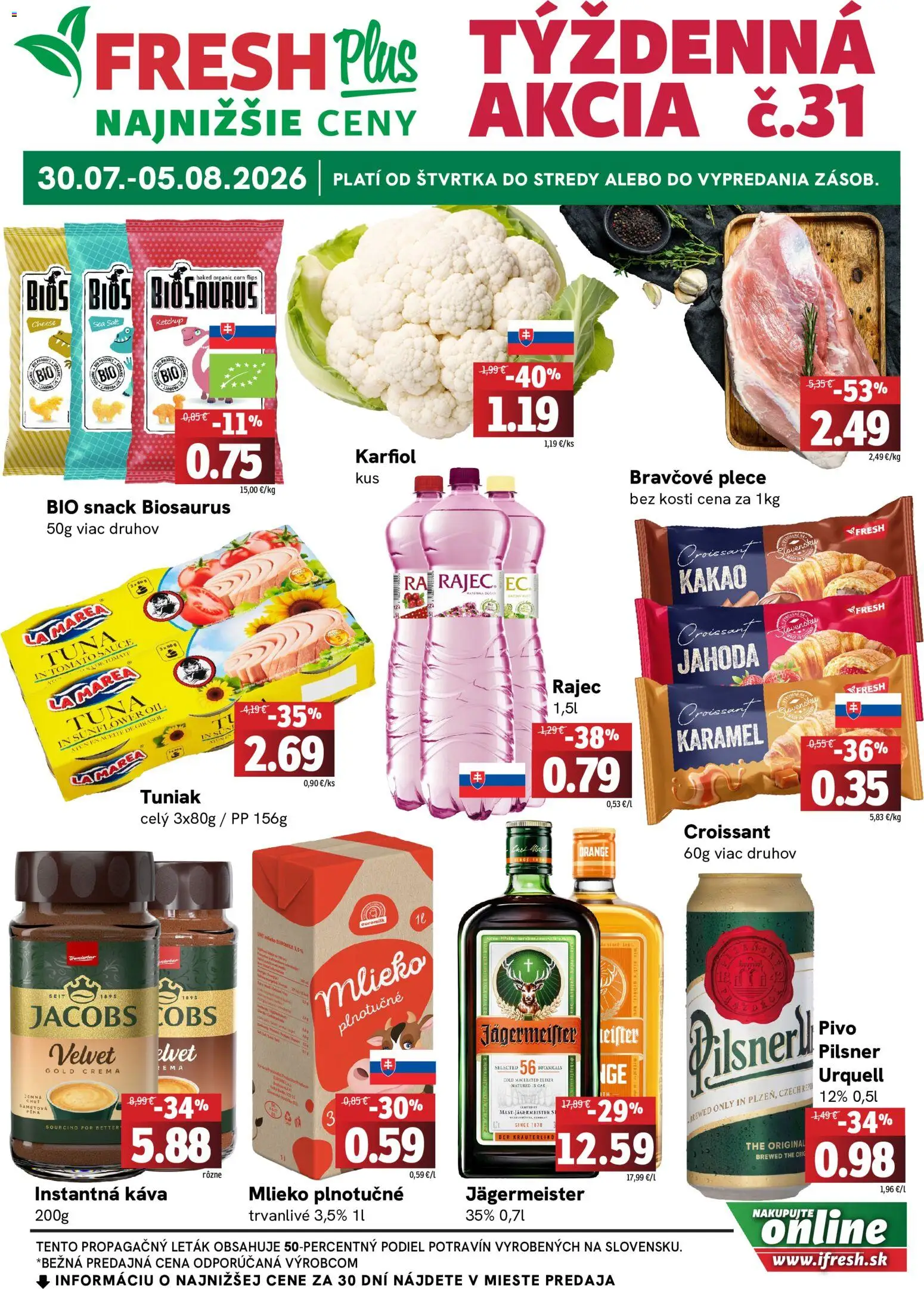 Náhľad Fresh letáku platného od 30.07.2026 - Káva, Rajec, Jägermeister, Croissant, Karfiol, Kakao, Instantná káva, Bravčové plece