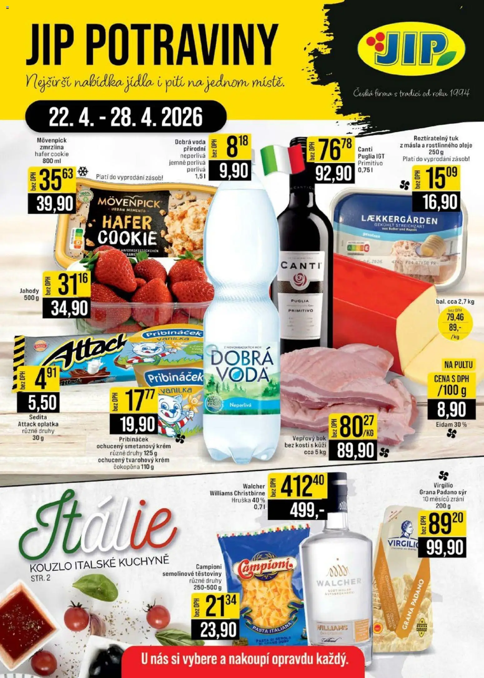 Náhled nabídky: Jip Jip leták - Cash & Carry platný od 22.04.2026 - Zmrzlina, Oleje, Jahody, Grana Padano, Pribináček, Eidam, Tvarohový krém, Smetanový krém