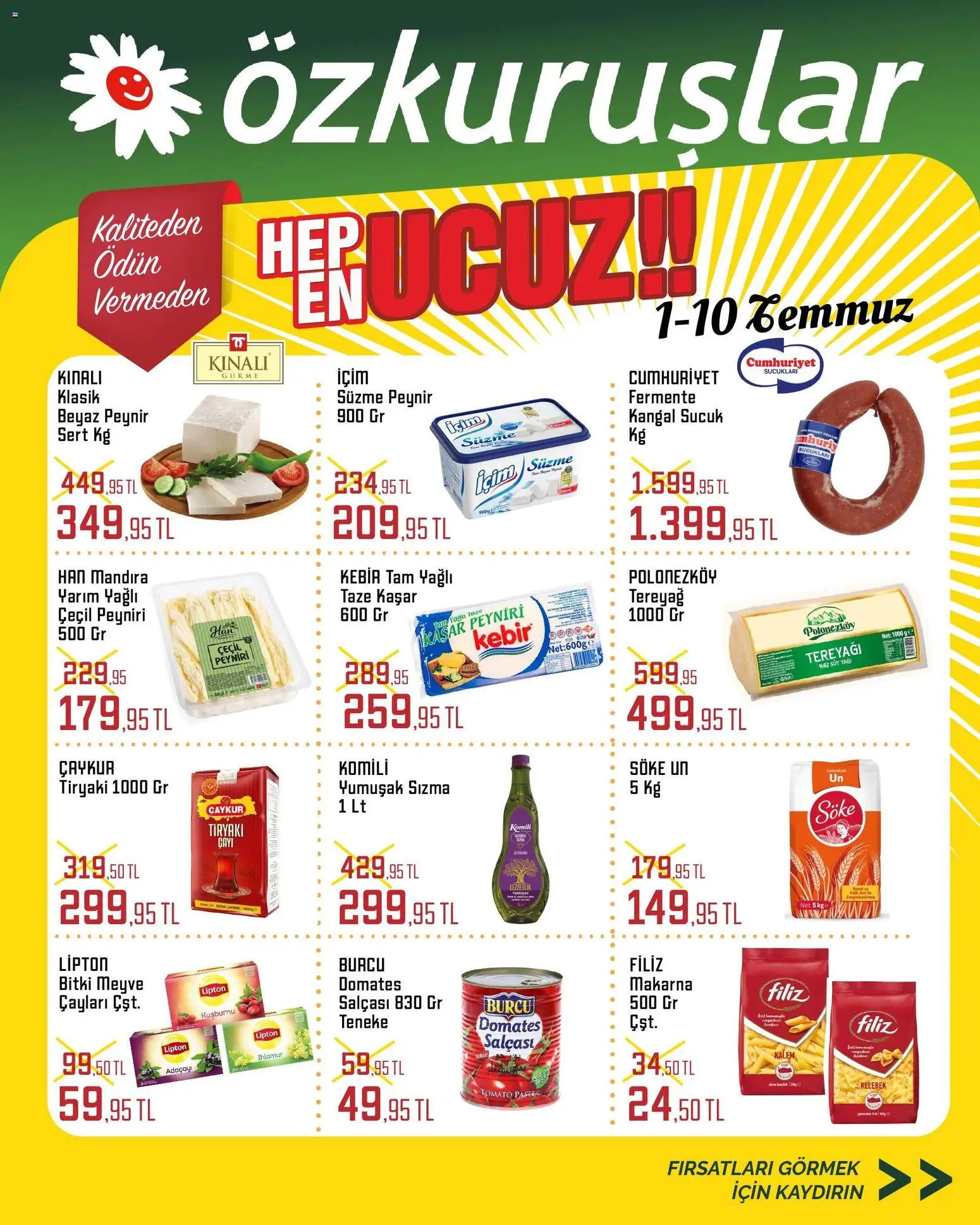 Özkuruşlar Özkuruşlar Katalog Temmuz Fırsatları 01.07.2026 - Broşürünün önizlemesi - Makarna, Peynir, Süt, Tereyağı, Sucuk, Domates, Meyve, Ihlamur