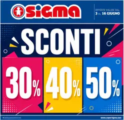 Anteprima dell'opuscolo SIGMA volantino dal negozio SIGMA valido da 03/06/2026