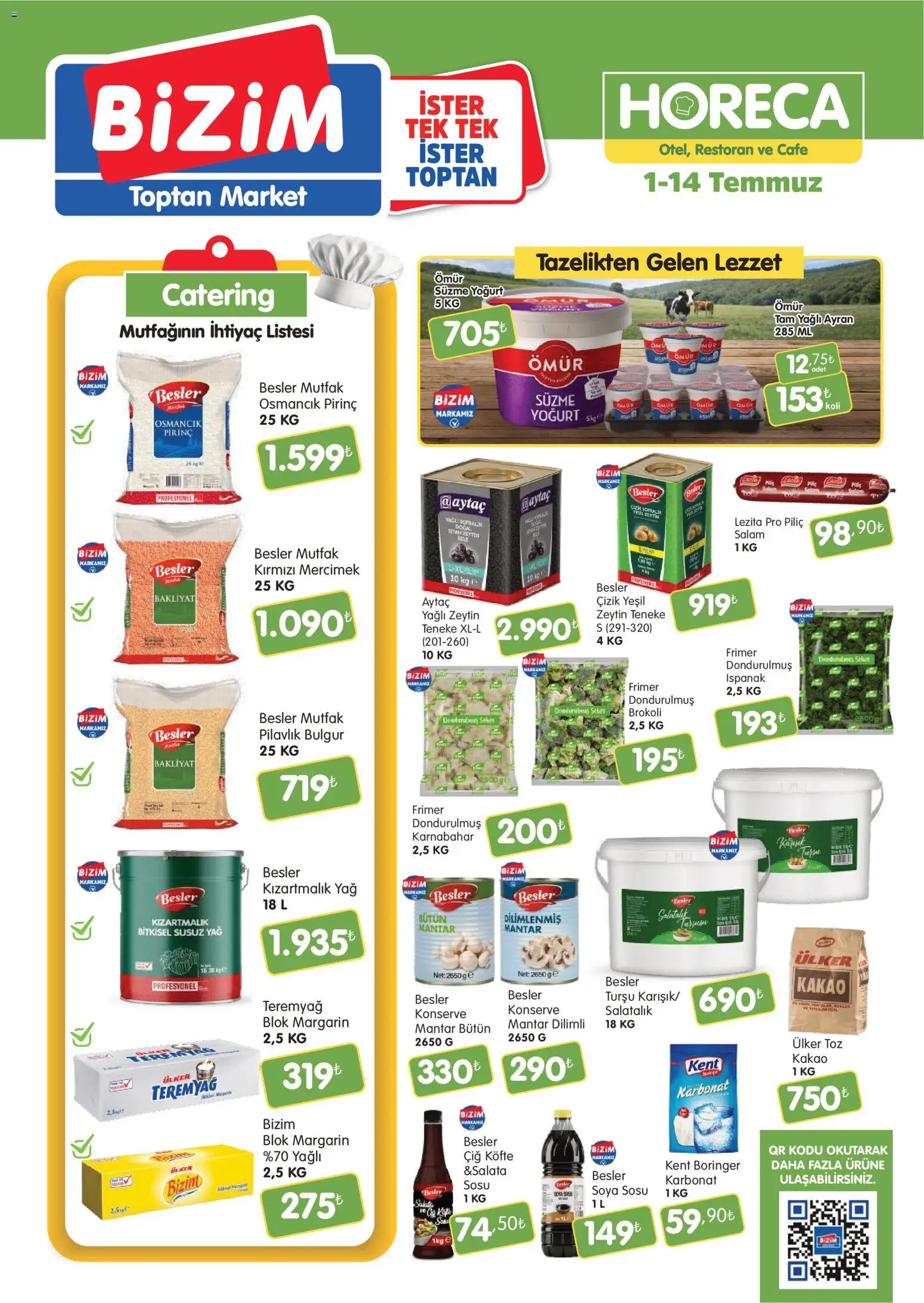 Bizim Toptan Bizim Toptan - Horeca kataloğu 01.07.2026 - Broşürünün önizlemesi - Yağ, Brokoli, Karnabahar, Yoğurt, Ispanak, Pirinç, Mercimek, Soya sosu