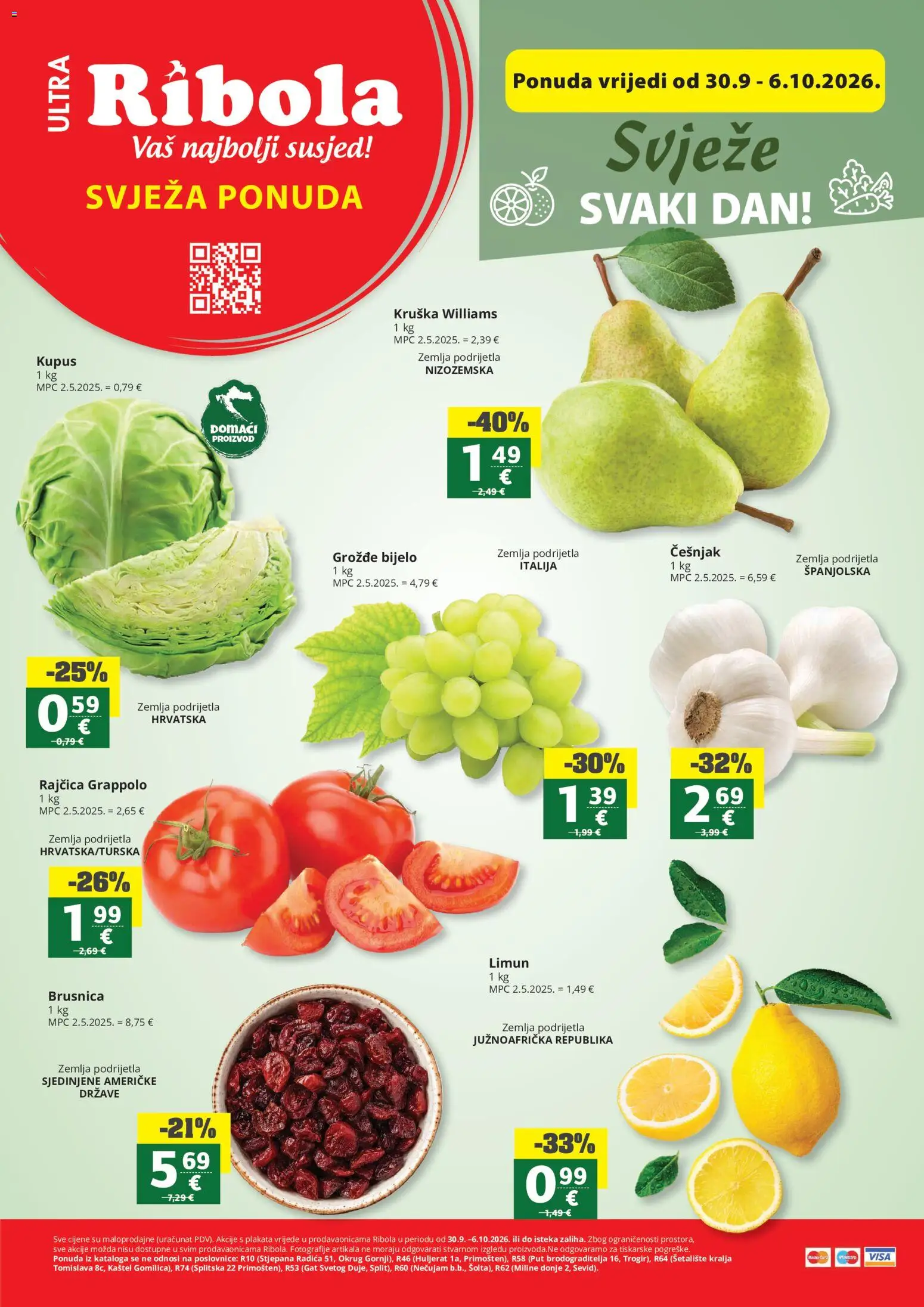 Pregled letka Ribola Svježa Ponuda trgovine Ribola vrijedi od 30.09.2026 - Zemlja, Rajčica, Limun, Kupus, Grožđe, Kruška, Brusnica, Češnjak