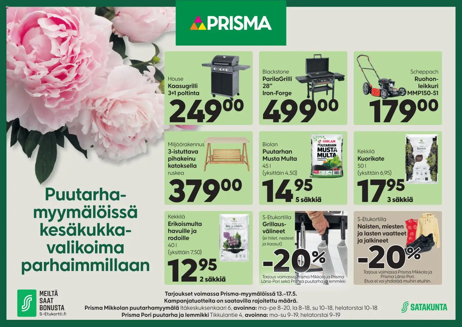 Kaupan Prisma Prisma tarjoukset - Puutarha esikatselu, voimassa 13/05/2026 - Kaasugrilli, Voi, Vaatteet, Multa, Leikkuri