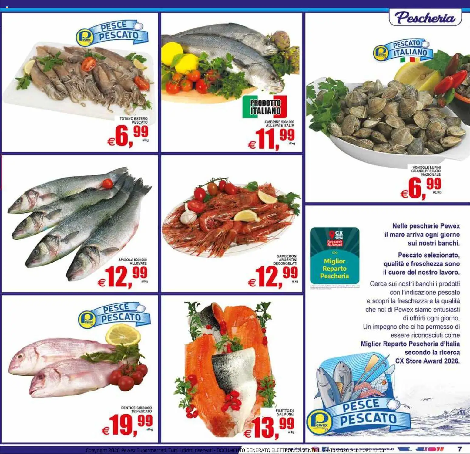Anteprima dell'opuscolo Pewex volantino Supermercati Via Rubicone dal negozio Pewex valido da 23/10/2026 - Pesce, Lupini, Salmone, Vongole, Totano, Filetto, Gamberoni