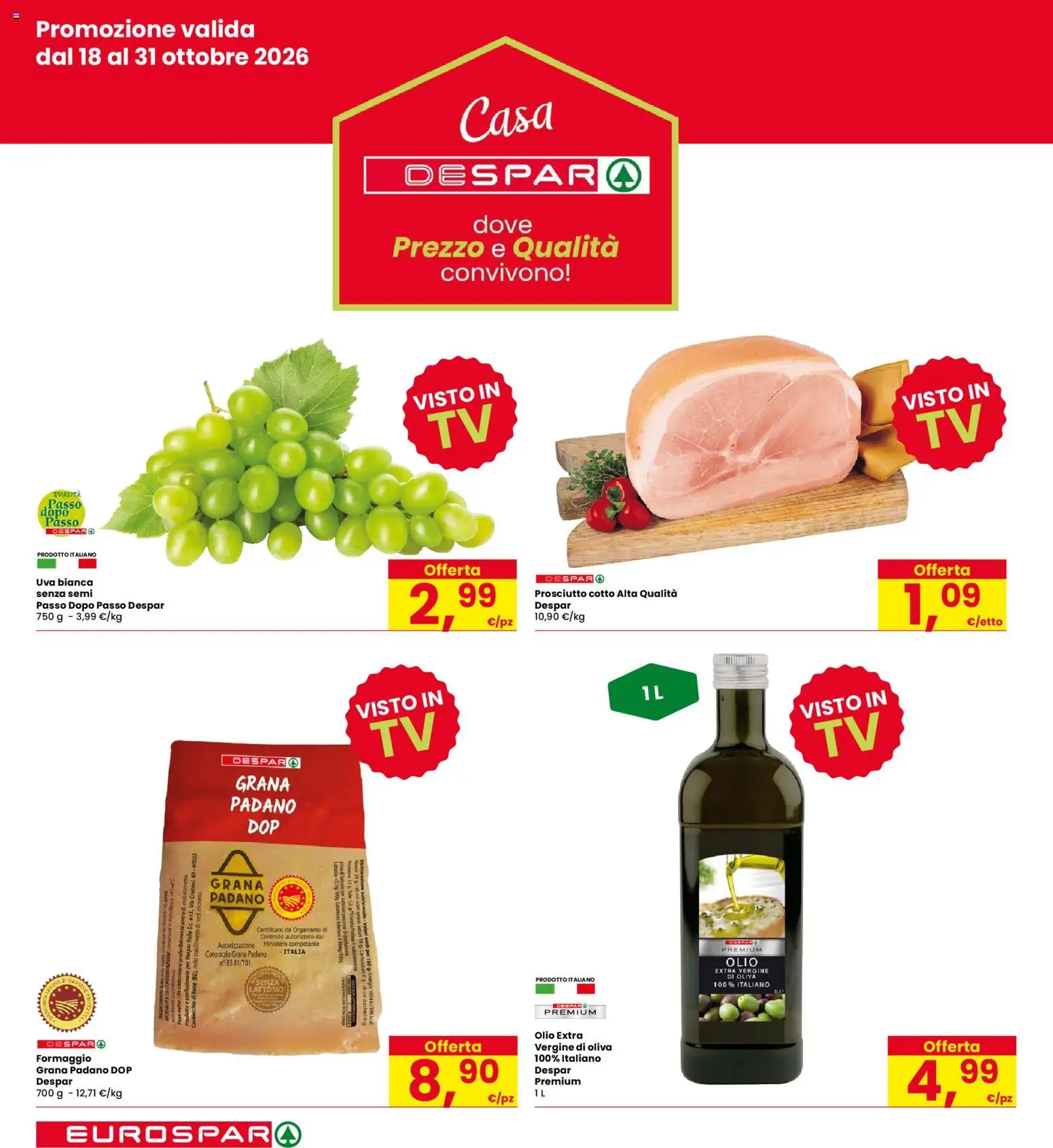 Anteprima dell'opuscolo Eurospar volantino Schio dal negozio Eurospar valido da 22/10/2026 - Formaggio, Olio, Sale, Prosciutto, Prosciutto Cotto, Uva, Grana Padano