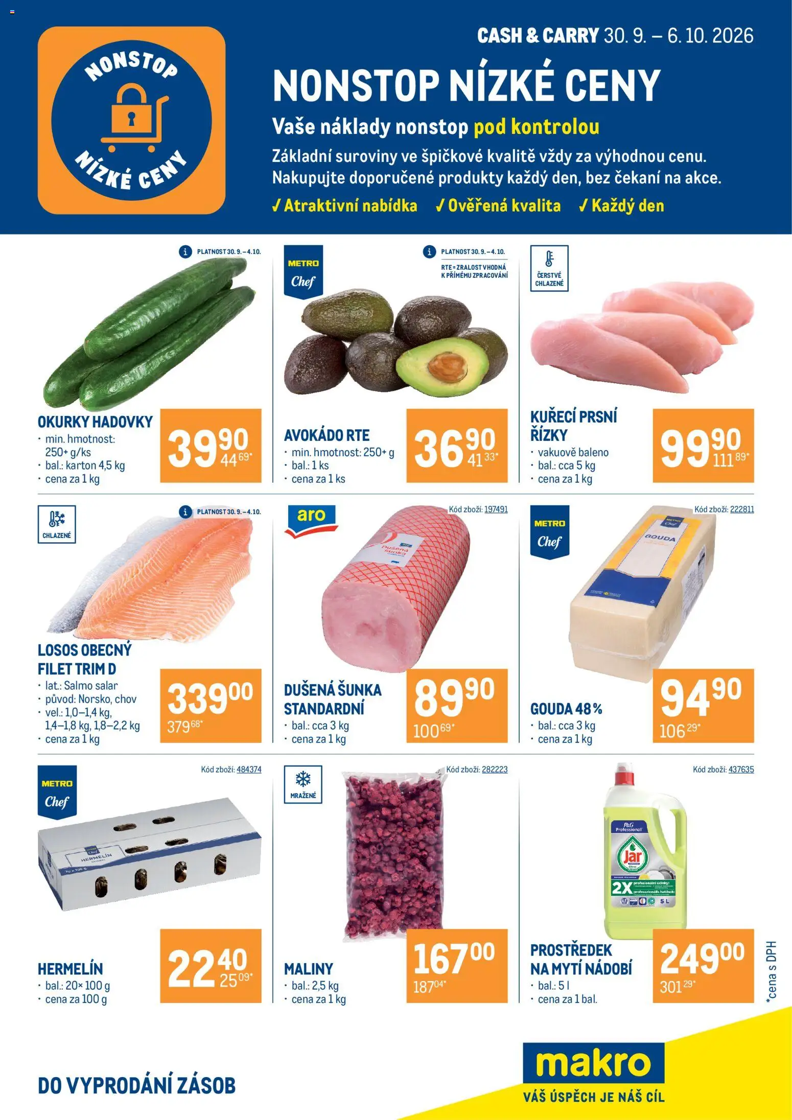 Náhled nabídky: Makro Makro leták - Nonstop nízké ceny platný od 30.09.2026 - Avokádo, Losos, Hermelín, Šunka, Maliny, Okurky, Řízky, Filet