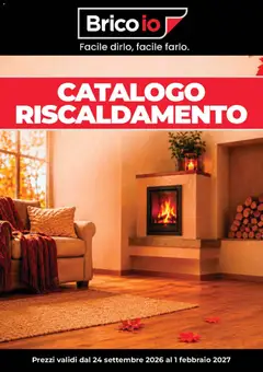 Anteprima dell'opuscolo Brico io volantino Riscaldamento dal negozio Brico io valido da 24/09/2026