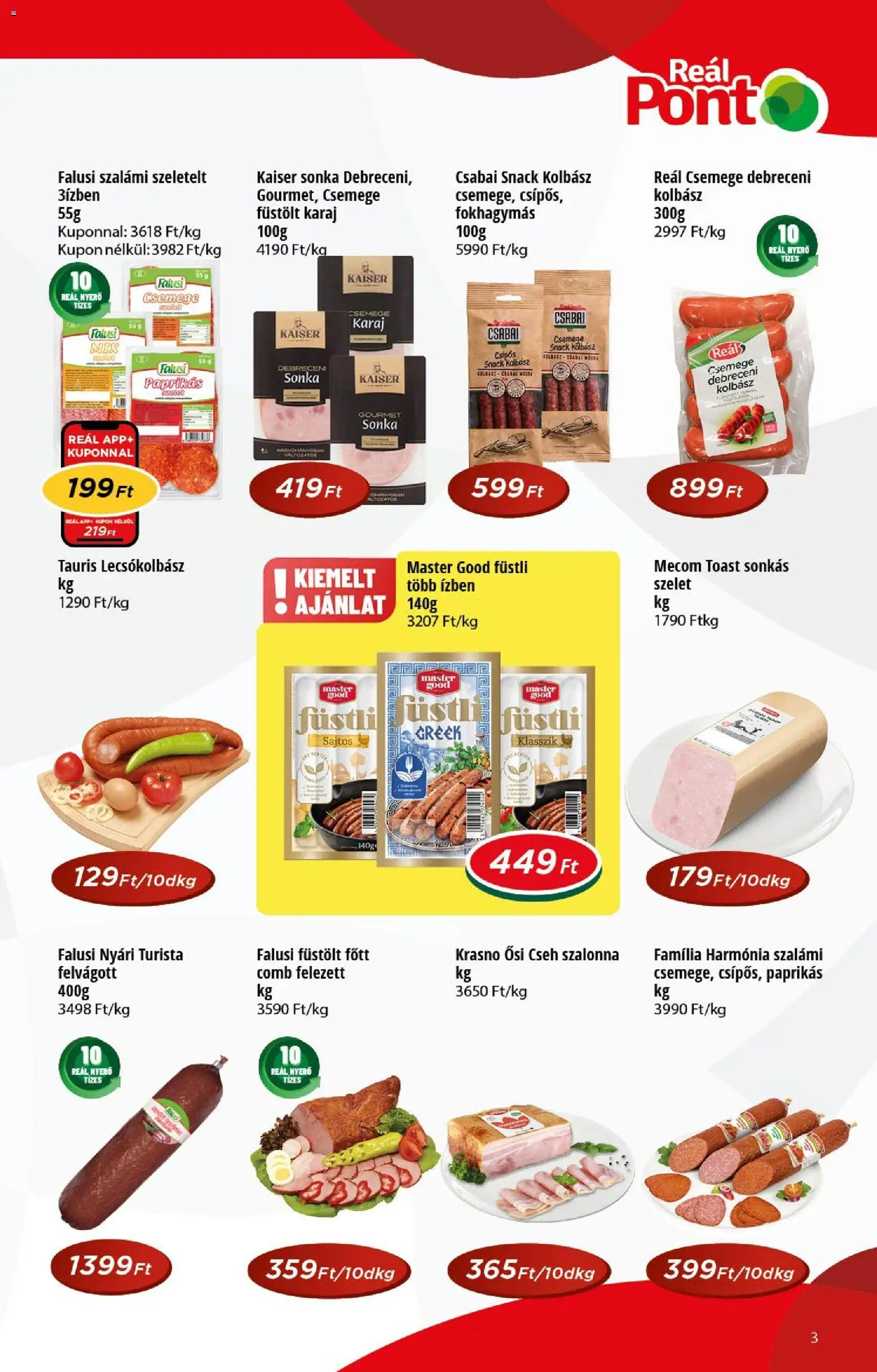 Reál - Reál akciós újság megtekintése, amely érvényes 2026.10.14.-től - Sonka, Gourmet, Szalámi, Lecsókolbász, Debreceni kolbász, Felvágott, Füstli, Füstölt karaj