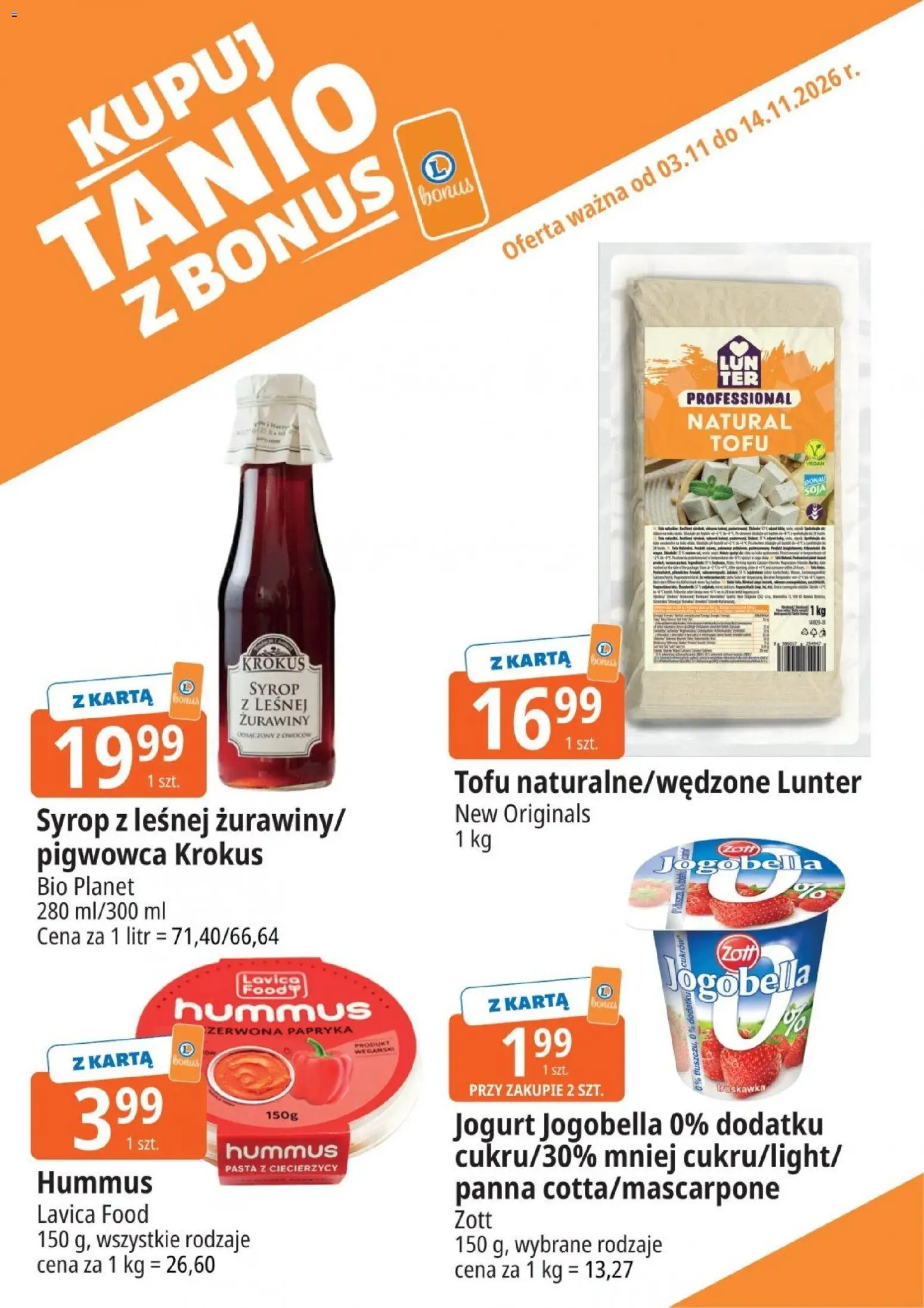 Pogląd gazetki "E.Leclerc gazetka - Kupuj Tanio Z Bonus" ze sklepu E.Leclerc ważnej od 03.11.2026 - Pasta, Tofu, Hummus, Papryka, Karta, Syrop, Jogurt