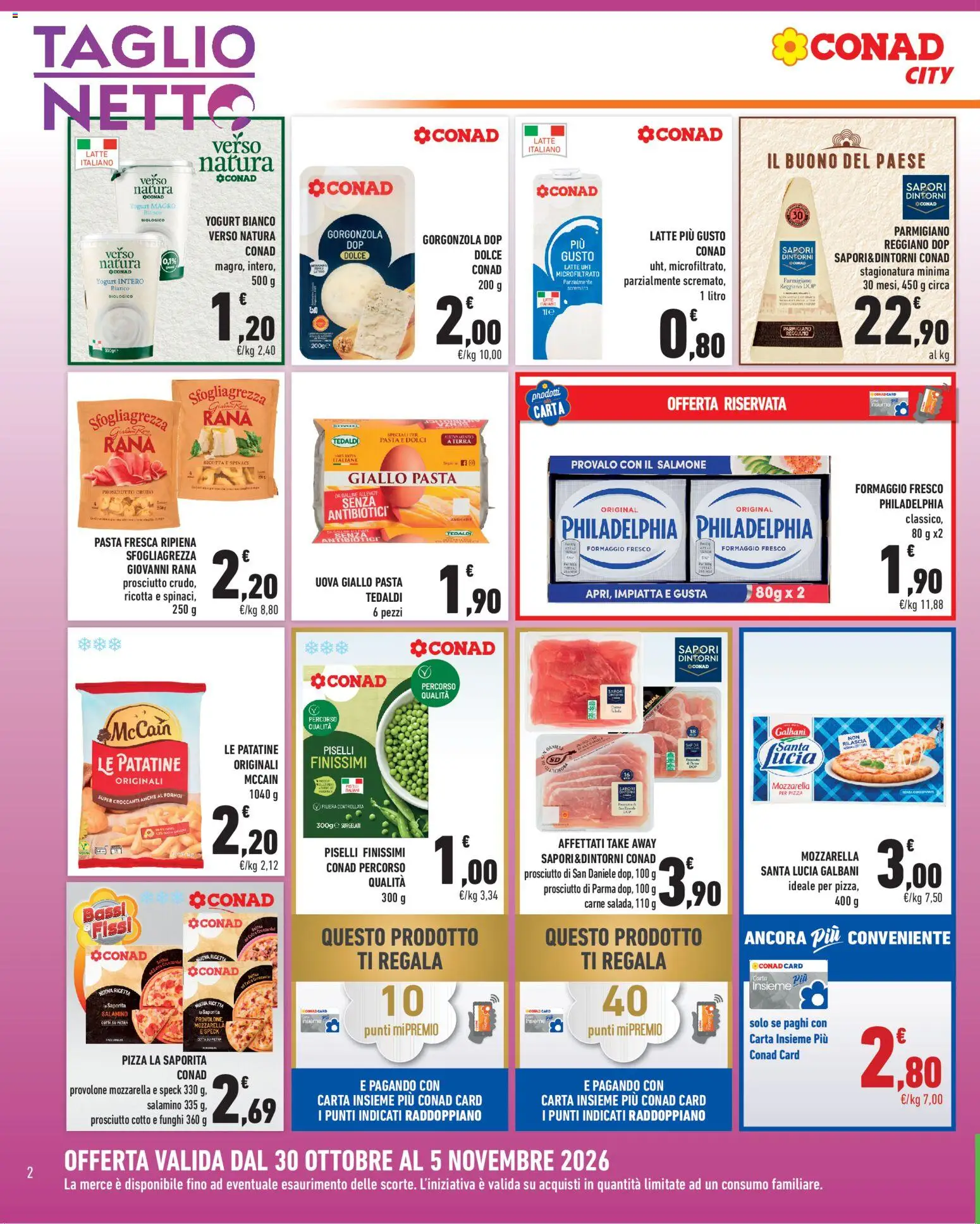 Anteprima dell'opuscolo Conad volantino City Lombardia dal negozio Conad valido da 30/10/2026 - Pizza, Gorgonzola, Speck, Prosciutto Crudo, Prosciutto, Taglio, Yogurt magro, Mozzarella santa lucia