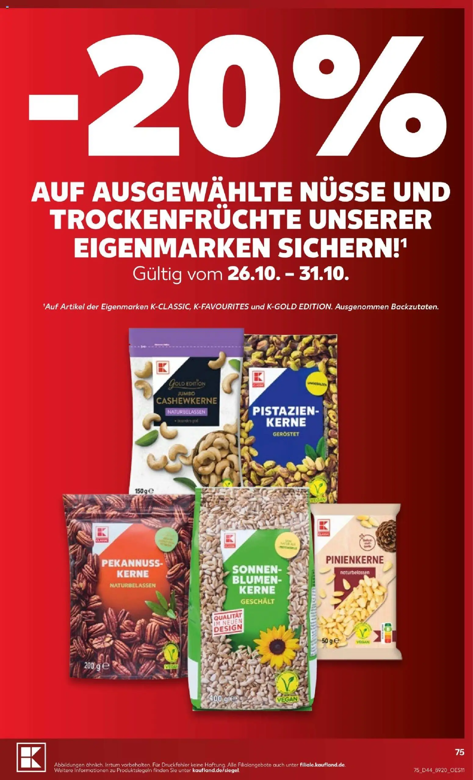Vorschau von dem Prospekt des Geschäftes Kaufland, gültig ab dem 24.10.2026 - Blumen, Pistazien, Nüsse, Trockenfrüchte