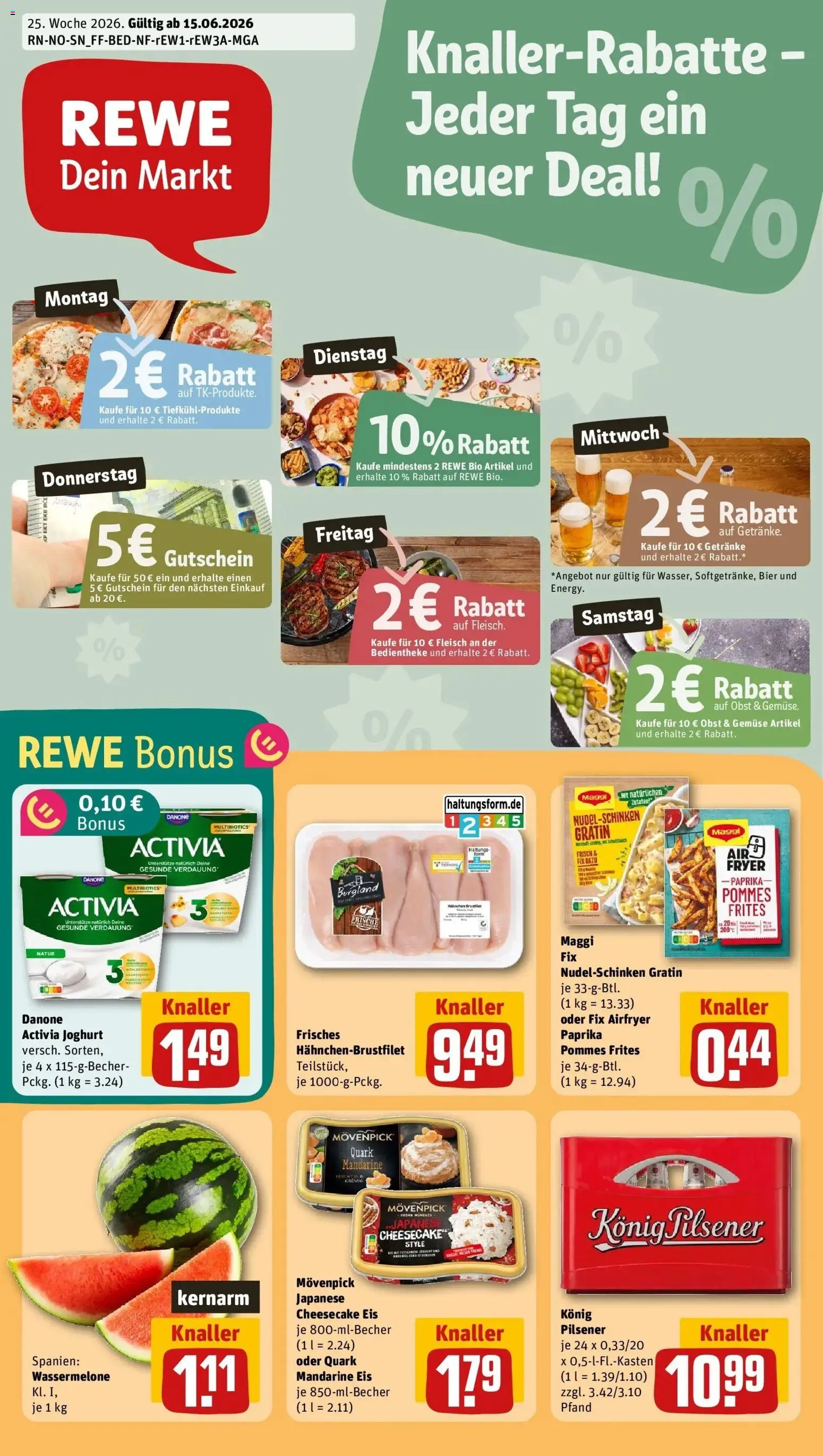 Vorschau von dem Prospekt des Geschäftes Rewe, gültig ab dem 14.06.2026 - Joghurt, Gemüse, Obst, Wassermelone, Pommes frites, Maggi fix, Konig pilsener, Danone activia
