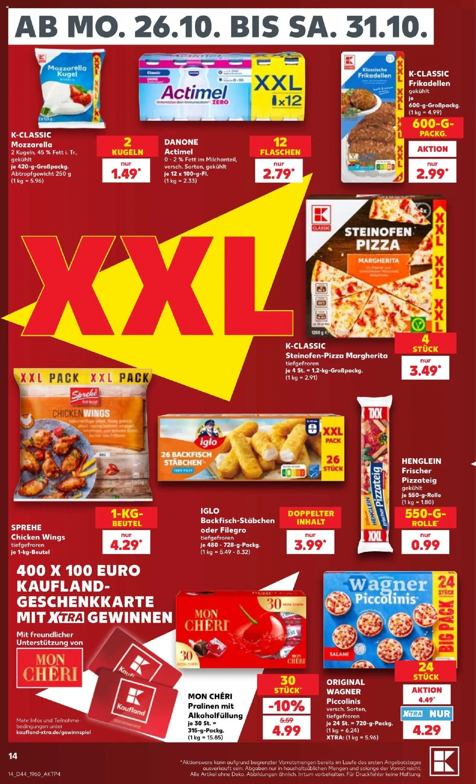 Vorschau von dem Prospekt des Geschäftes Kaufland, gültig ab dem 25.10.2026 - Pizza, Mozzarella, Piccolinis, Salami, Actimel, Iglo, Mon cheri