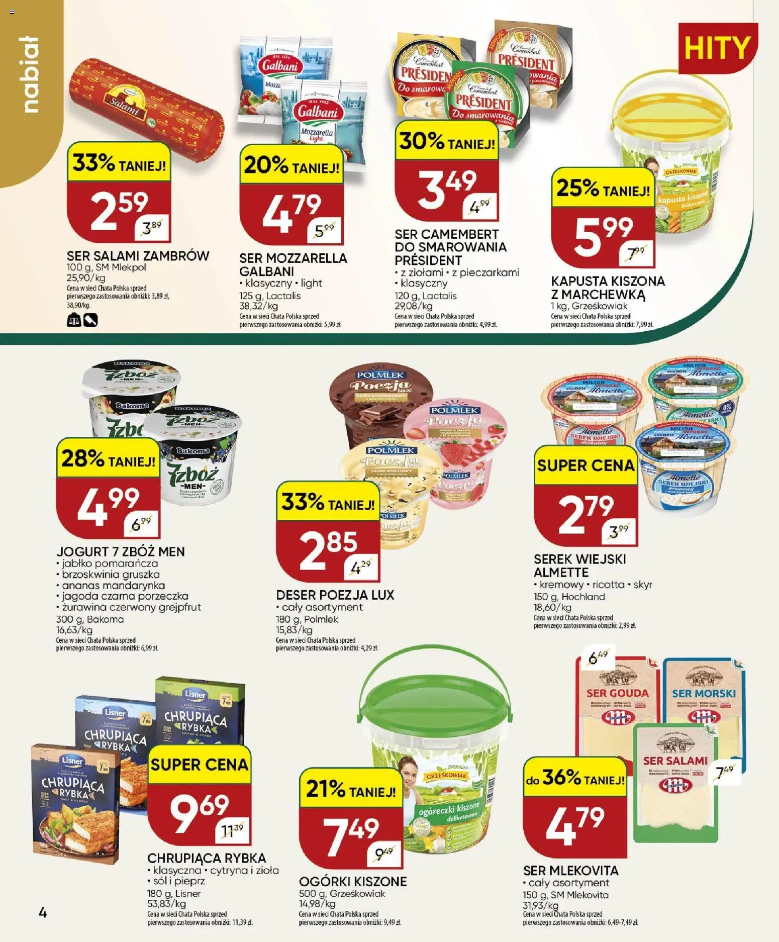Pogląd gazetki "Chata Polska gazetka" ze sklepu Chata Polska ważnej od 22.10.2026 - Mozzarella, Żurawina, Ananas, Kapusta, Almette, Salami, Pieprz, Serek