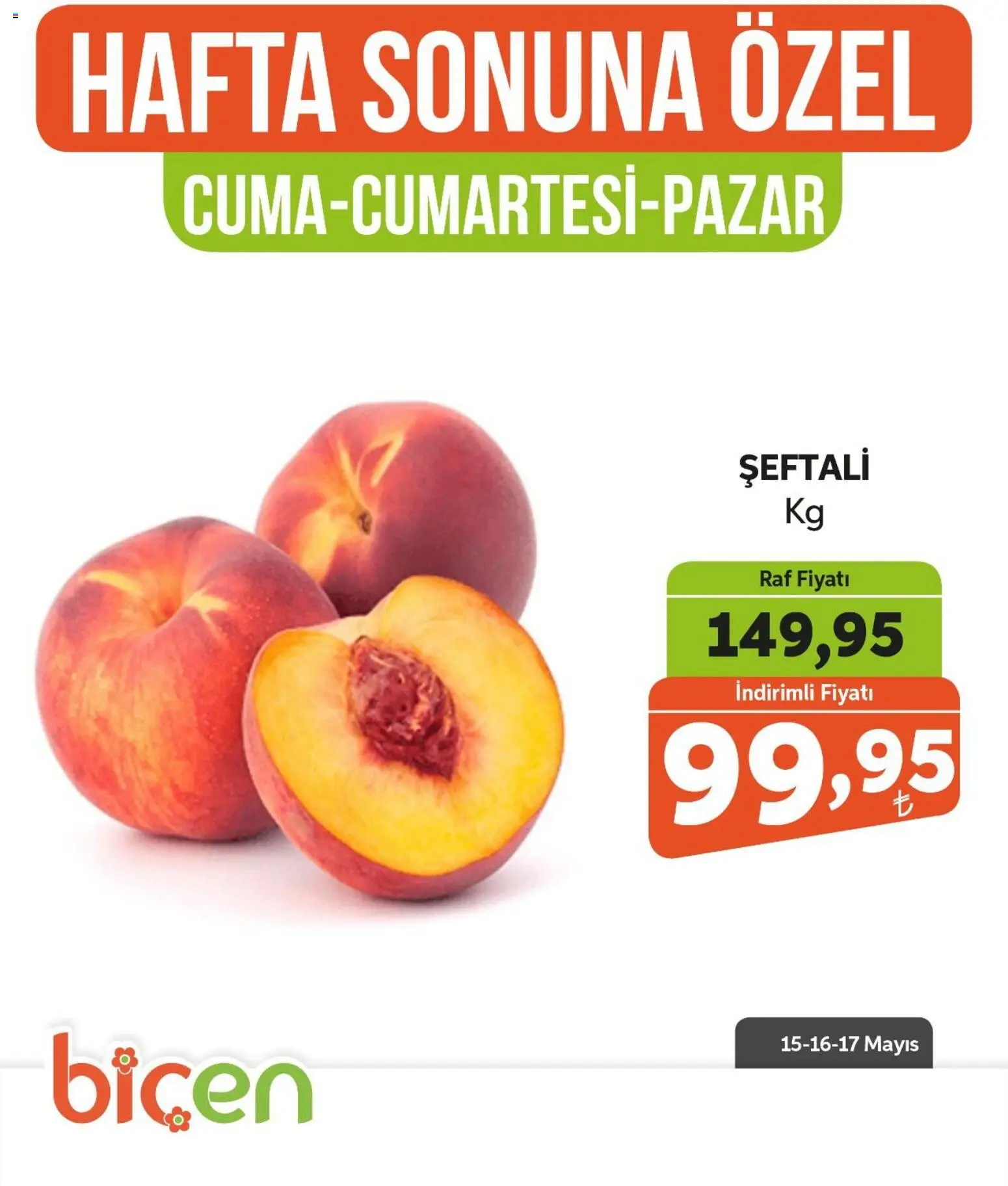 Biçen Market Biçen Market - Hafta Sonuna Özel - Meyve İndirimi 15.05.2026 - Broşürünün önizlemesi