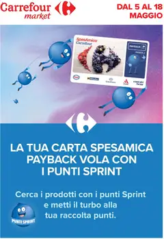 Anteprima dell'opuscolo Carrefour volantino Market - Punti Sprint Payback dal negozio Carrefour valido da 05/05/2026