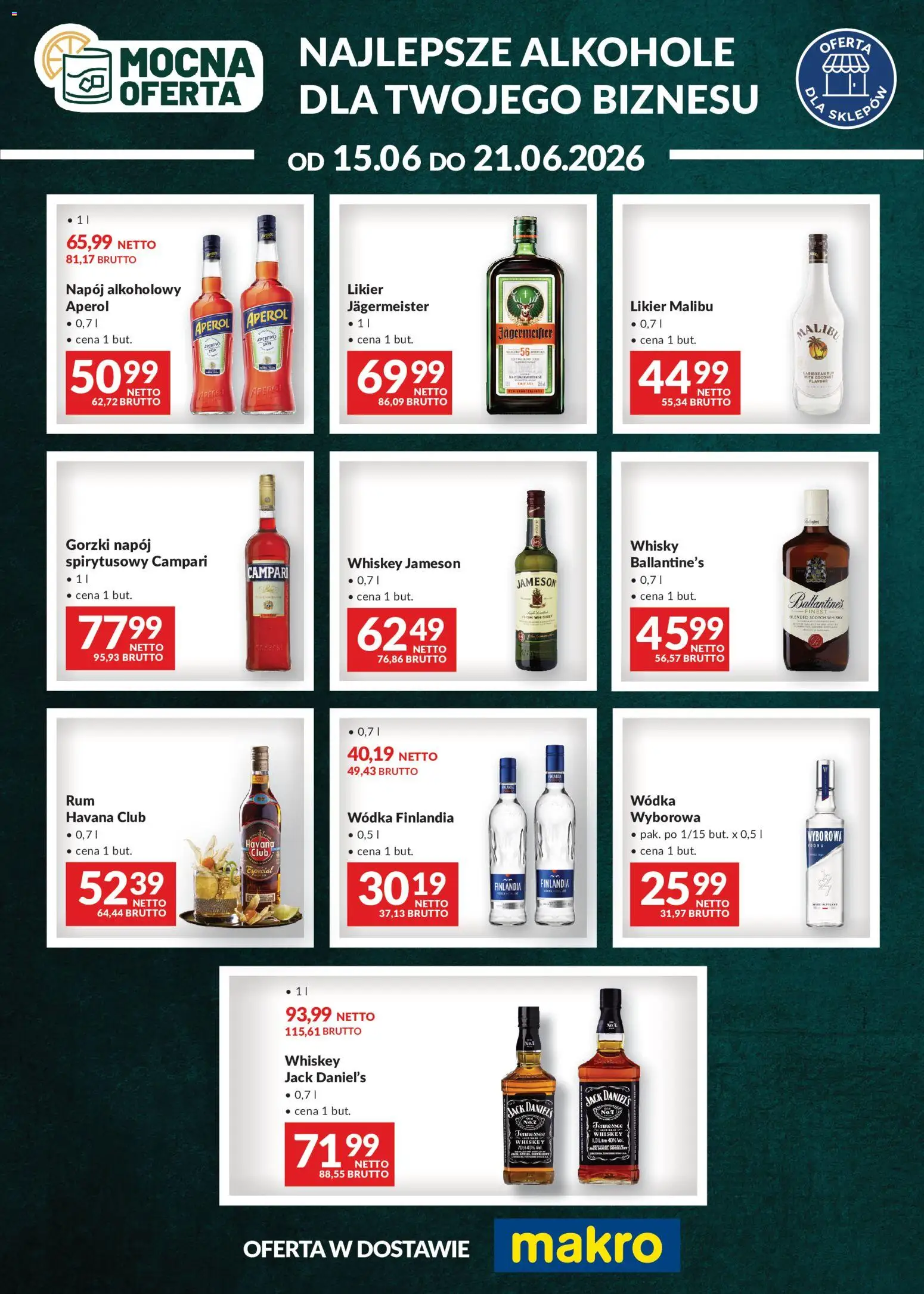 Pogląd gazetki "Makro gazetka - Mocna oferta" ze sklepu Makro ważnej od 15.06.2026 - Jagermeister, Malibu, Wódka, Campari, Jameson, Havana Club, Jack Daniel's, Scotch whisky