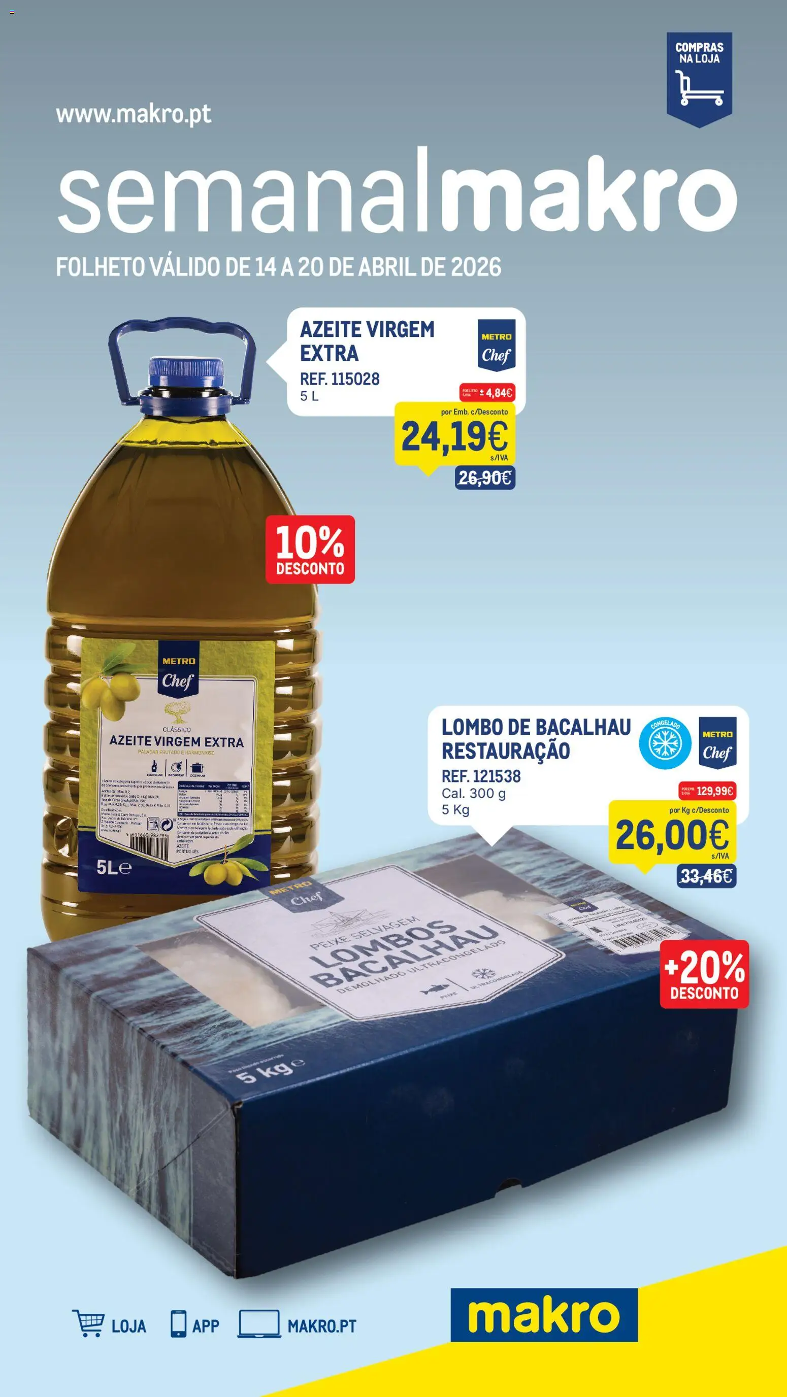Pré-visualização do folheto da loja Makro válida a partir de 14/04/2026 - Bacalhau, Azeite, Peixe, Lombo, Azeite virgem extra