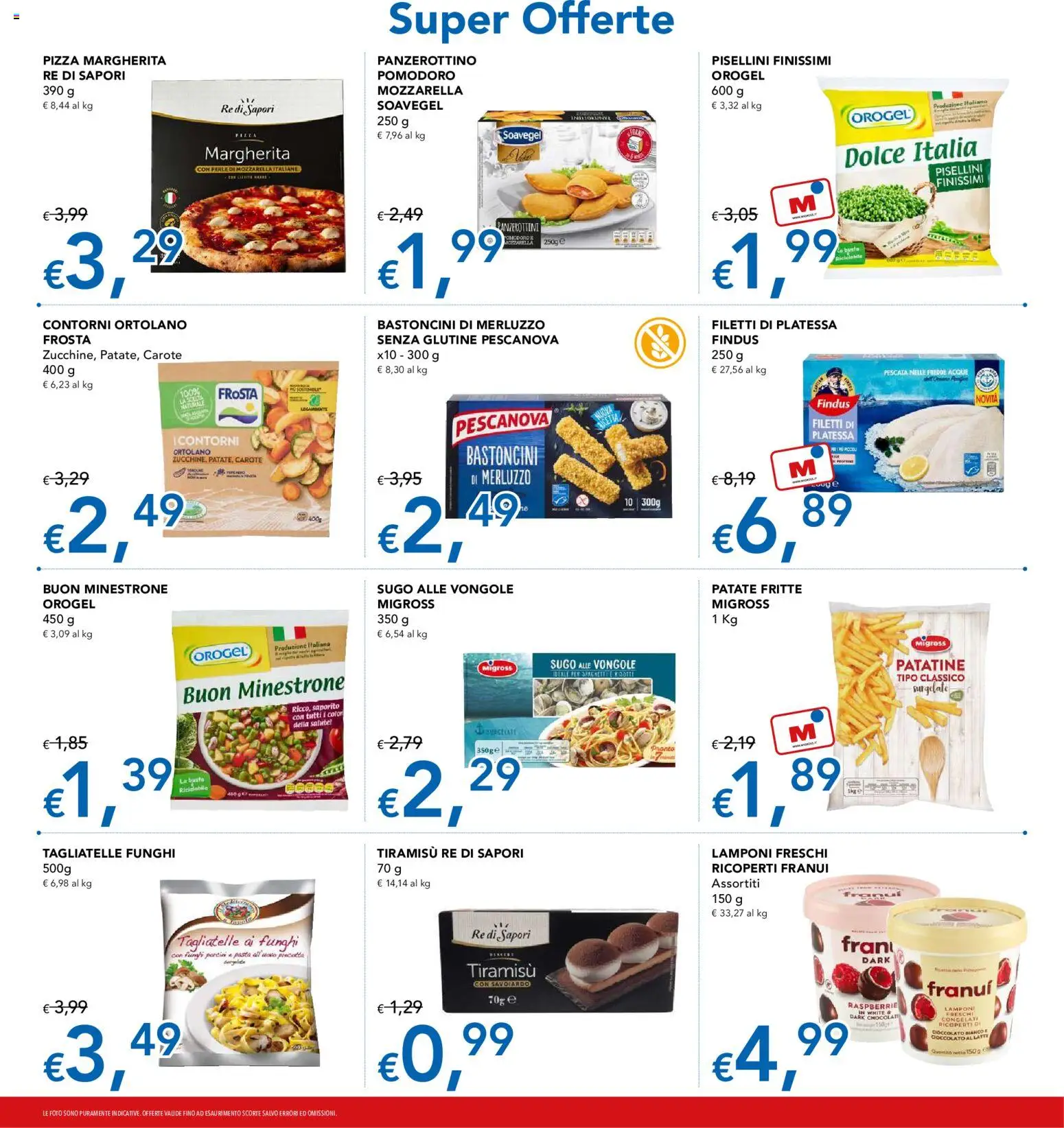 Anteprima dell'opuscolo Migross volantino dal negozio Migross valido da 22/10/2026 - Pizza, Tagliatelle, Pomodoro, Mozzarella, Merluzzo, Carote, Cioccolato bianco, Contorni