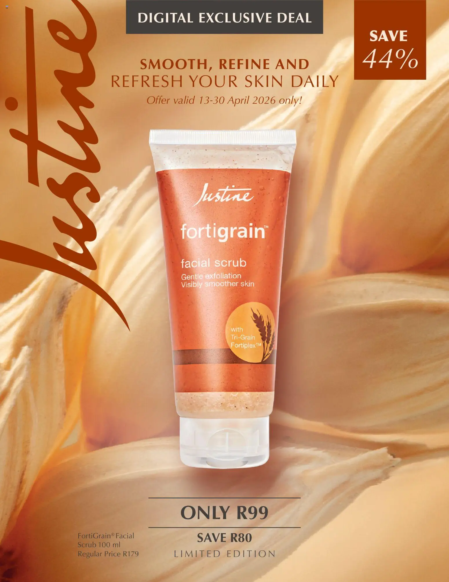 Preview of Justine flyer valid from 13/04/2026 - Scrub, Facial scrub