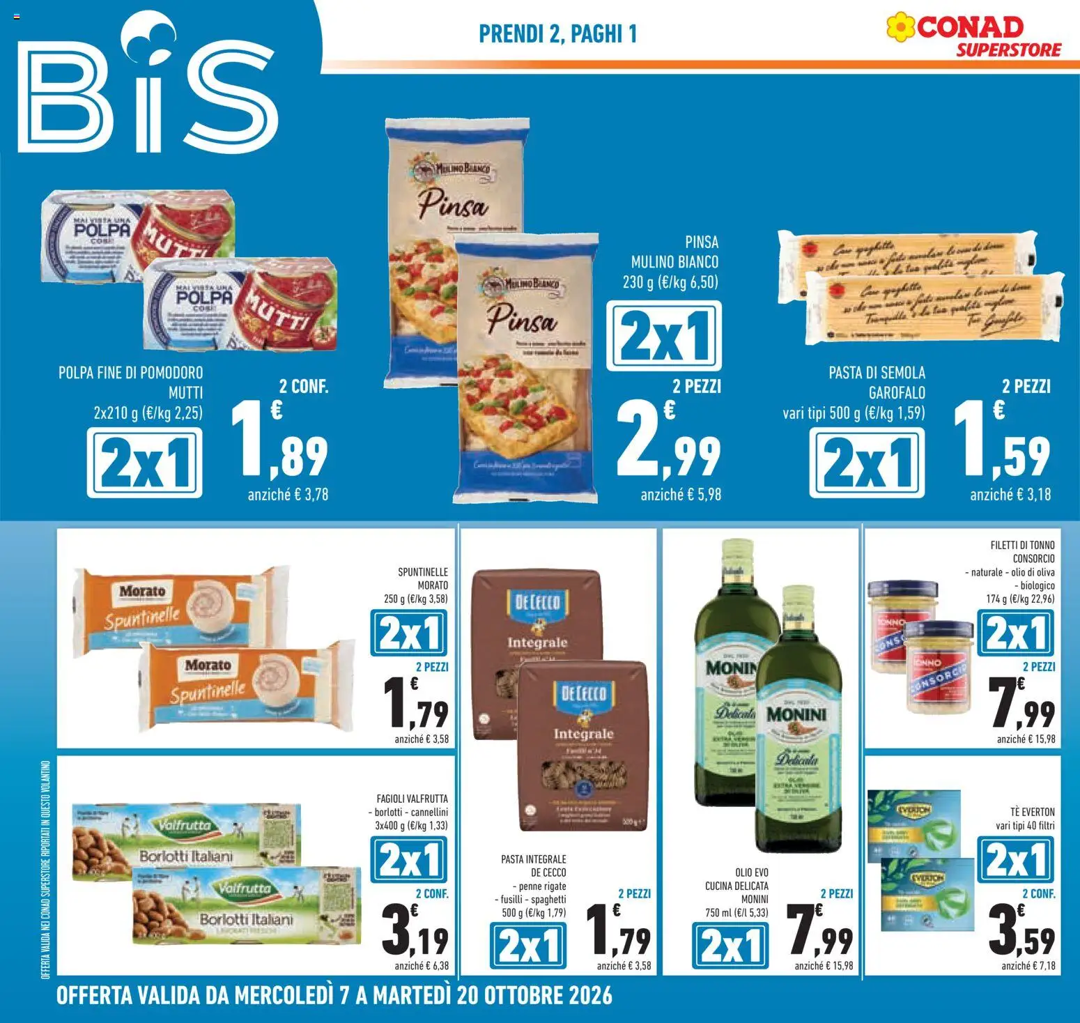 Anteprima dell'opuscolo Conad volantino Superstore Lombardia dal negozio Conad valido da 07/10/2026 - Pizza, Fagioli, Spaghetti, Tonno, Penne, Fusilli, Tè, Cannellini