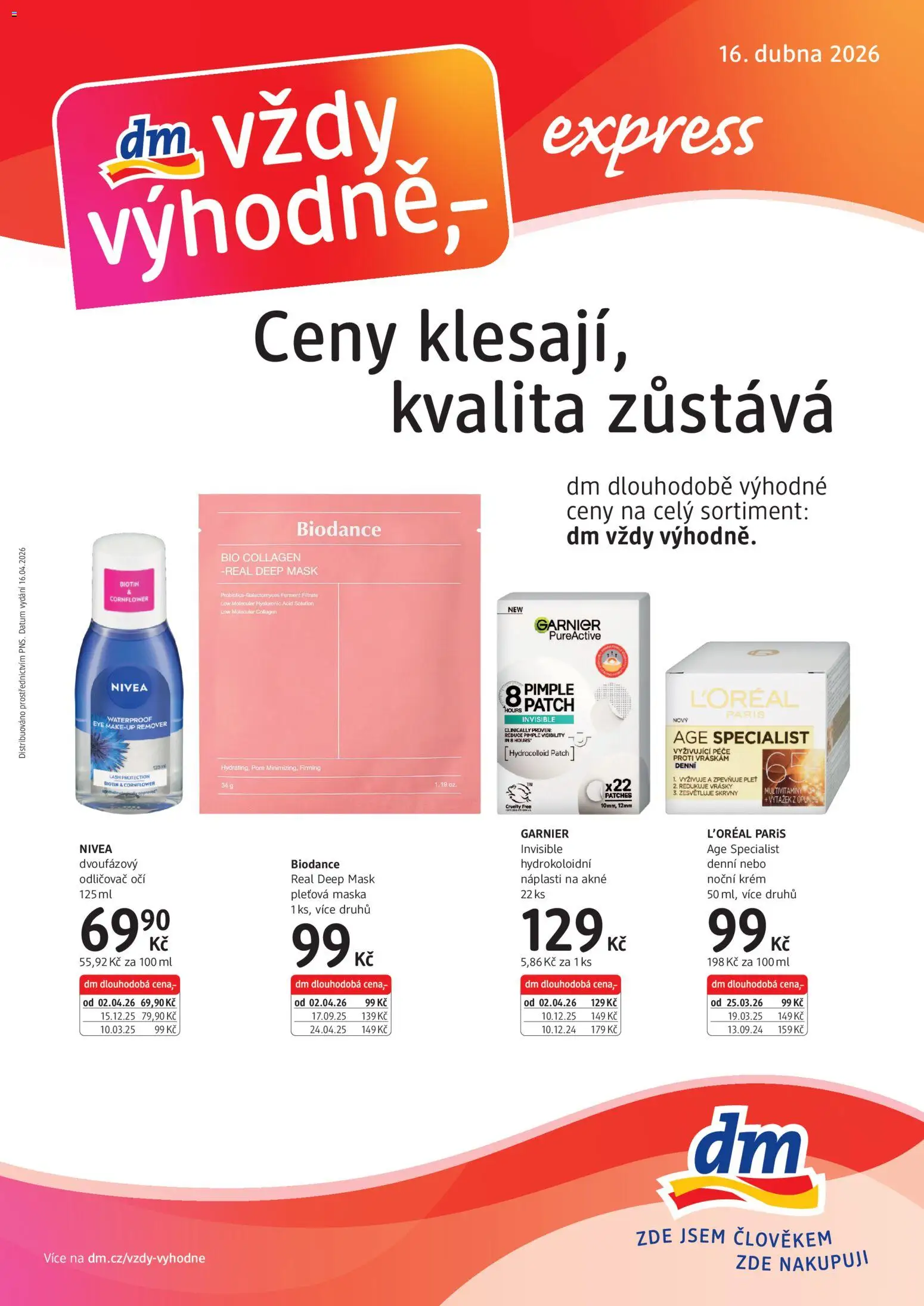 Náhled nabídky: dm drogerie dm drogerie leták - Express platný od 16.04.2026 - Makeup, Maska, Nivea, Náplasti na akné, Krém, Pleťová maska, Odličovač očí