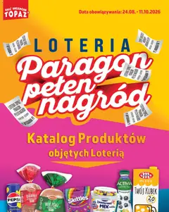 Pogląd gazetki "Topaz gazetka - Loteria Paragonowa" ze sklepu Topaz ważnej od 24.08.2026