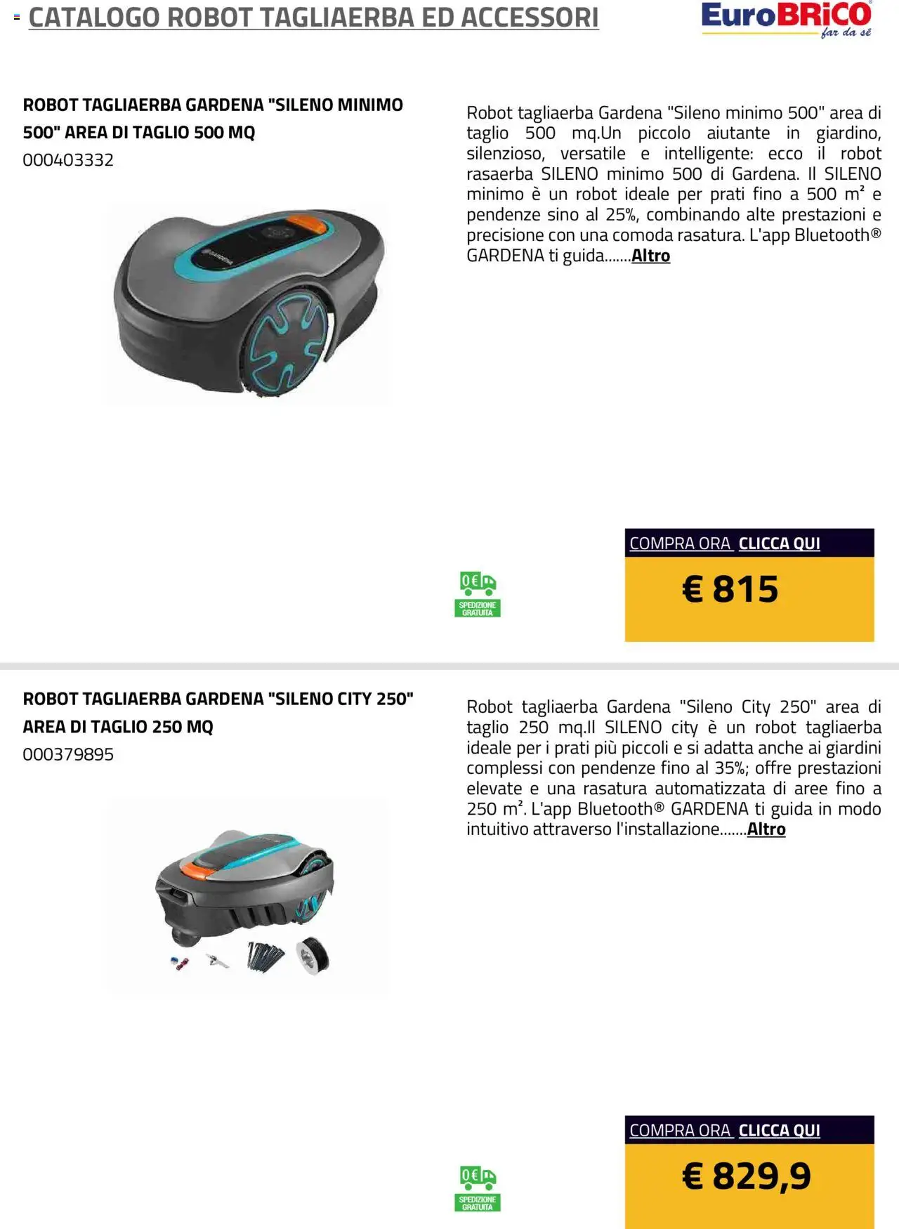 Anteprima dell'opuscolo Volantino Robot Tagliaerba ed Accessori dal negozio Eurobrico valido da 23/07/2025 - Robot, Taglio, Rasaerba