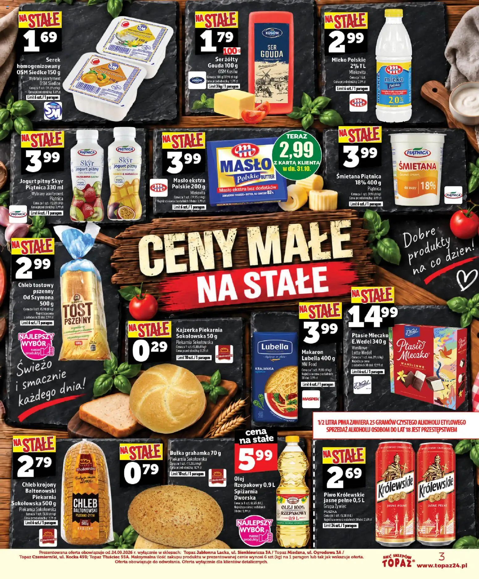 Pogląd gazetki "Topaz gazetka - Ceny małe na stałe" ze sklepu Topaz ważnej od 29.10.2026 - Kiwi, Masło, Makaron, Chleb, Olej, Serek, Piwo Królewskie, Chleb krojony