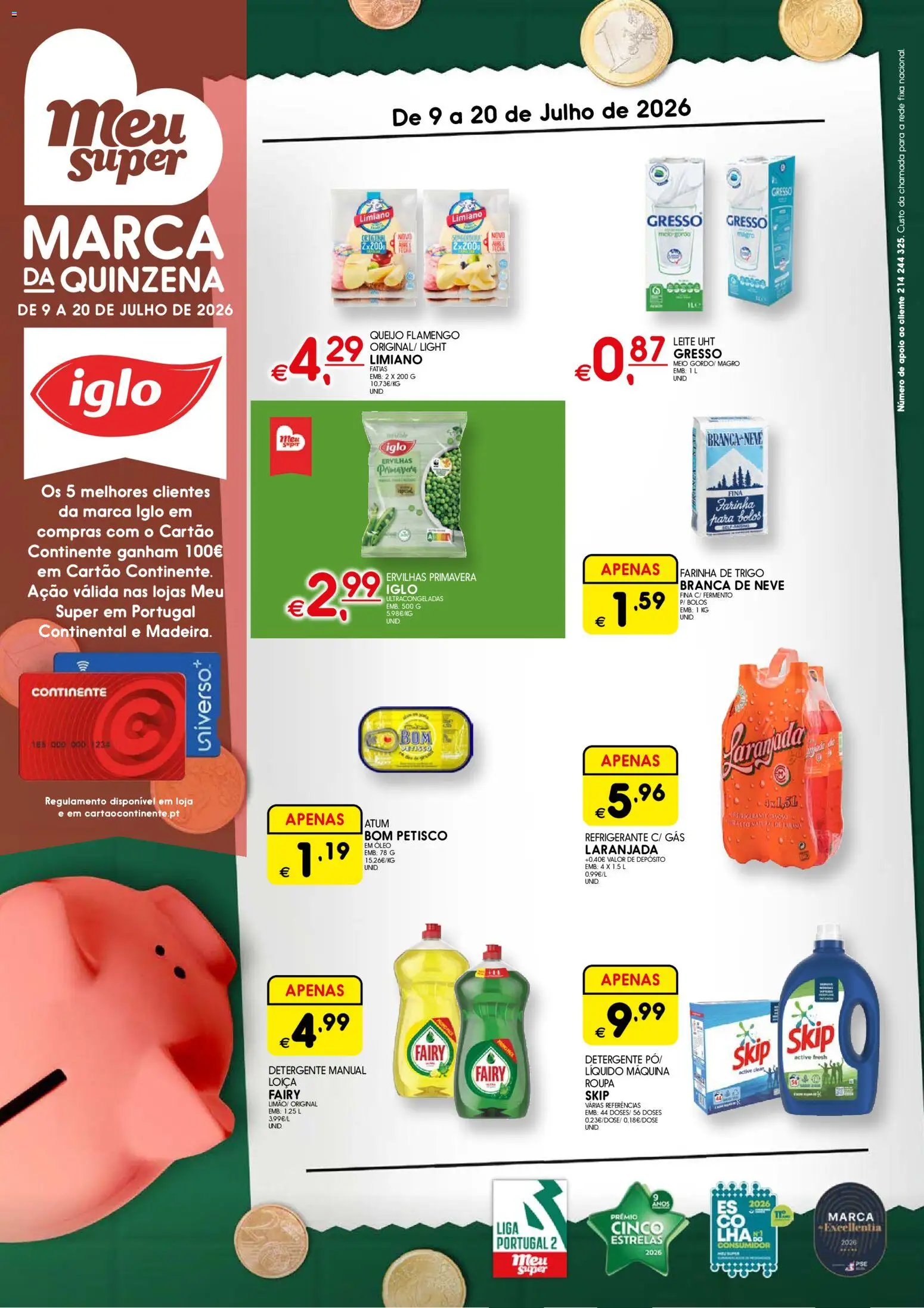 Pré-visualização do folheto da loja Meu Super válida a partir de 09/07/2026