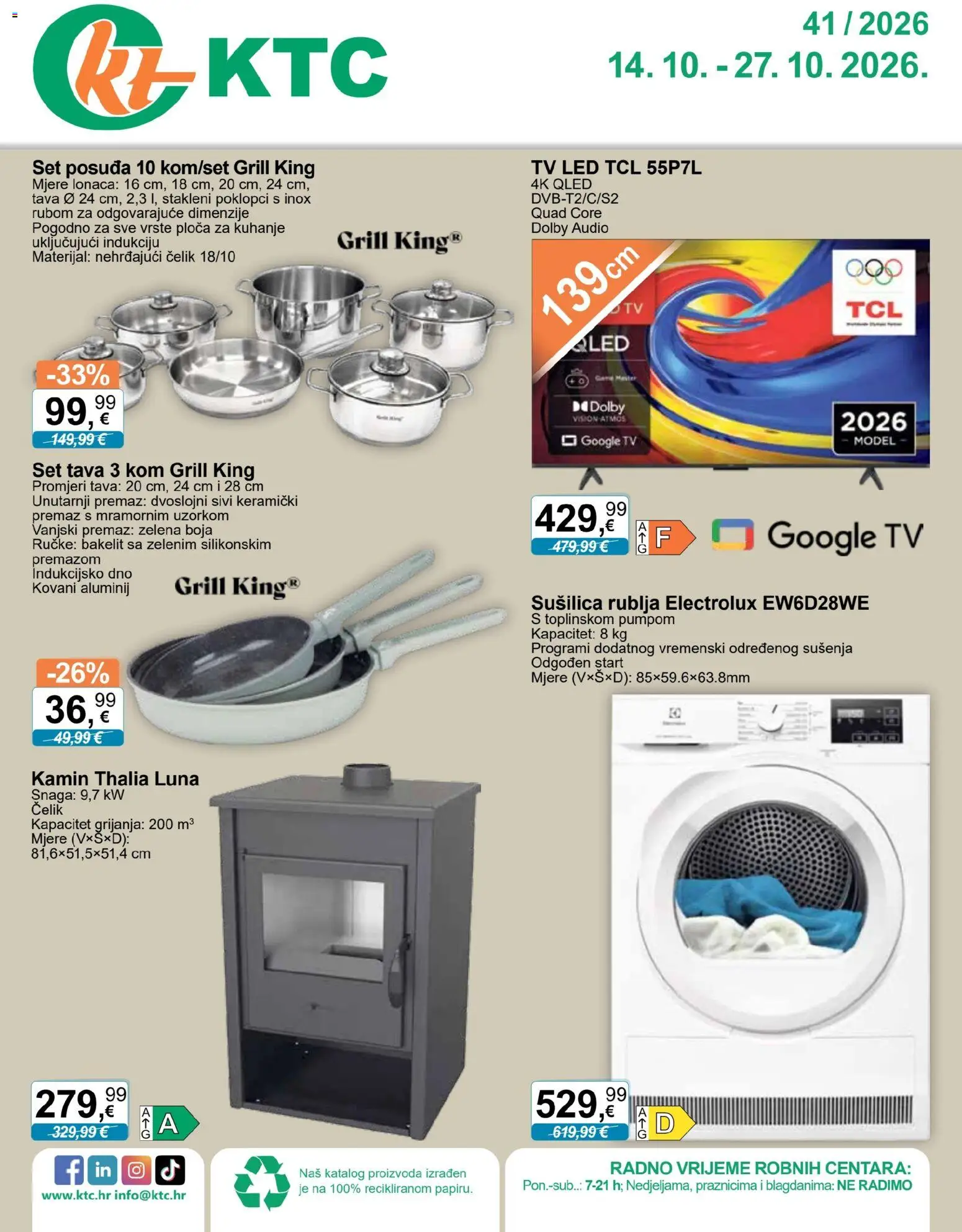 Pregled letka KTC Katalog tehnike i posuđa trgovine KTC vrijedi od 14.10.2026 - Sušilica rublja, Grill, Led, Ploča za kuhanje, Kamin, Tava, Audio, Set posuđa