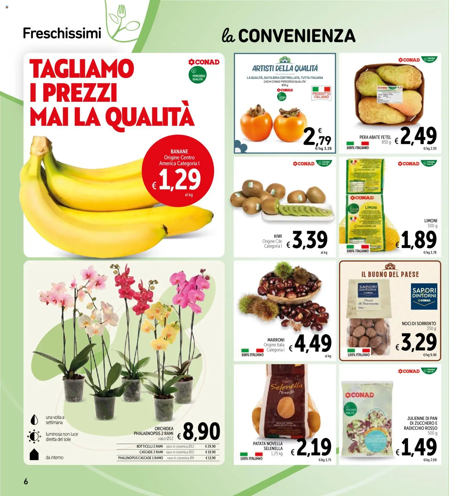 Anteprima dell'opuscolo Spazio Conad volantino dal negozio Spazio Conad valido da 30/10/2026 - Kiwi, Zucchero, Noci, Pera, Cachi, Vaso, Banane, Limoni