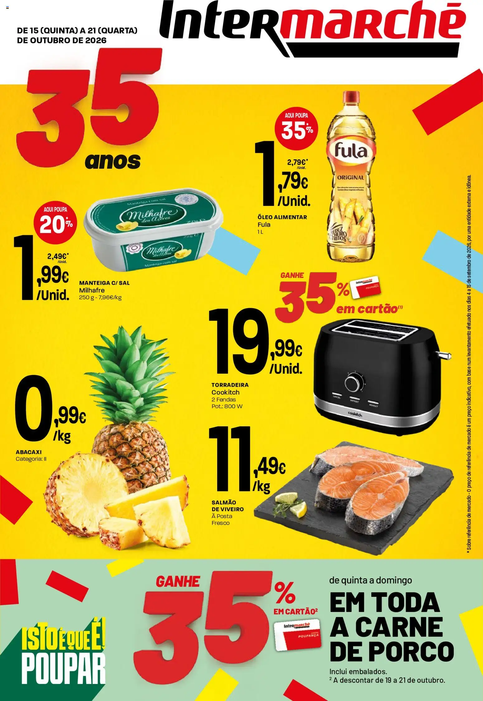 Pré-visualização do folheto da loja Intermarché válida a partir de 15/10/2026 - Torradeira, Carne, Sal, Abacaxi, Manteiga, Óleo alimentar, Óleo, Salmão