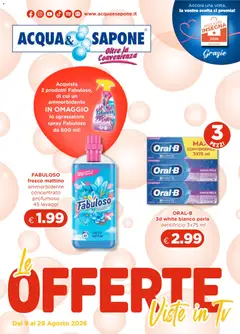 Anteprima dell'opuscolo Acqua e Sapone volantino dal negozio Acqua e Sapone valido da 09/08/2026