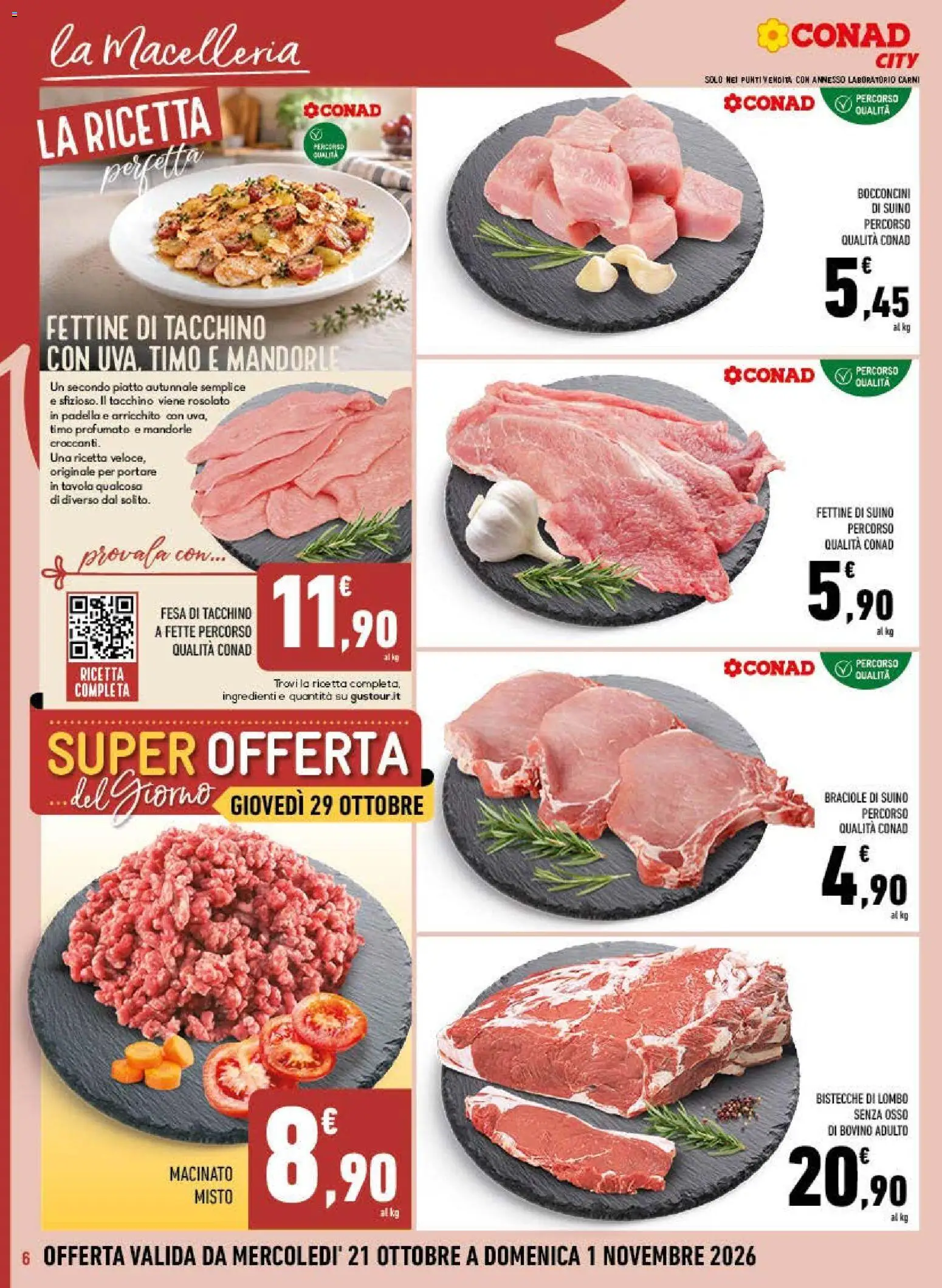 Anteprima dell'opuscolo Conad volantino City Lazio dal negozio Conad valido da 21/10/2026 - Piatto, Tacchino, Bovino, Mandorle, Suino, Padella, Ingredienti, Macinato