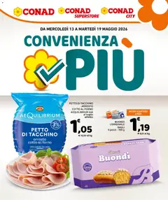 Anteprima dell'opuscolo Conad volantino Convenienza Più dal negozio Conad valido da 13/05/2026