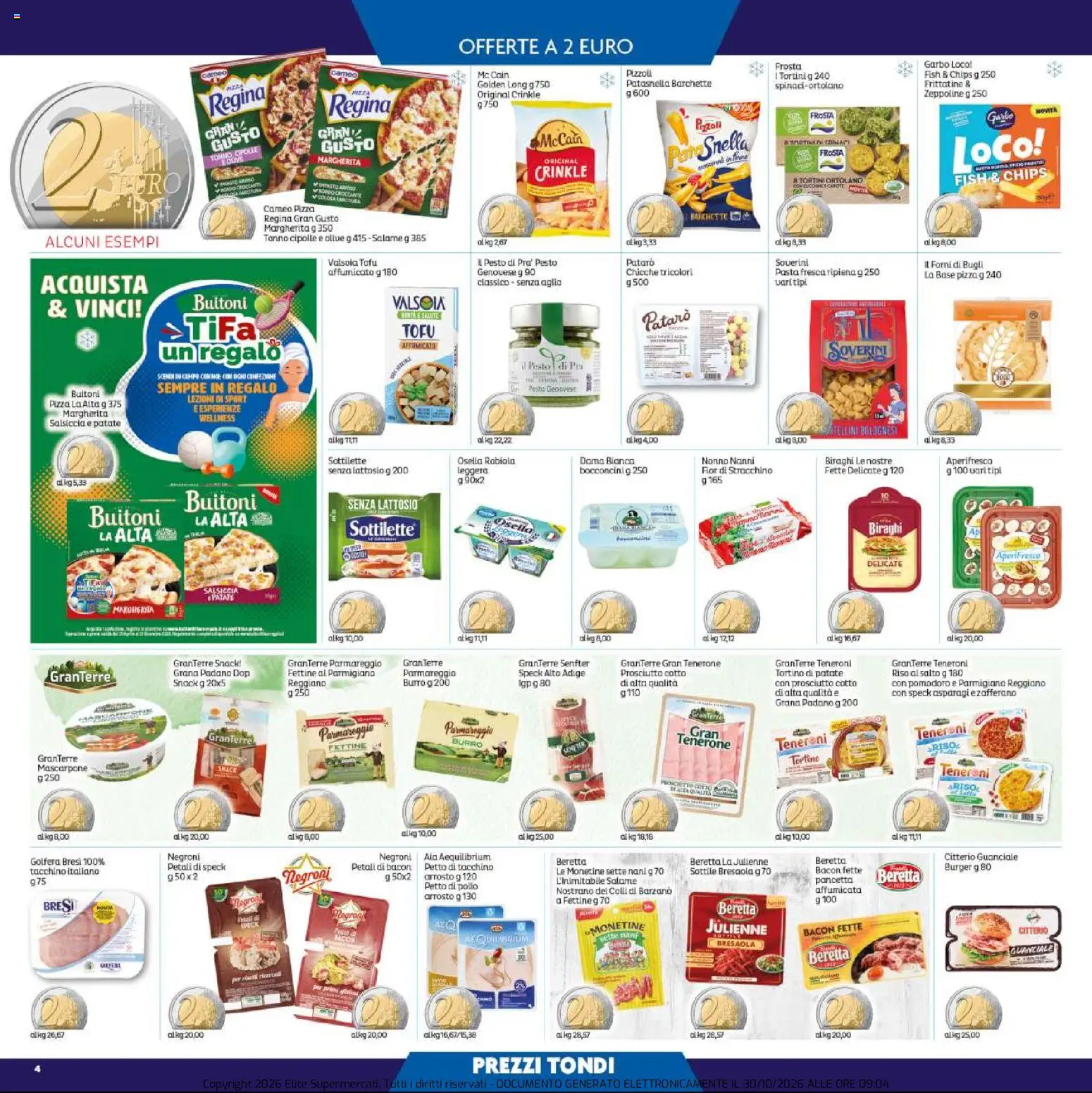 Anteprima dell'opuscolo Elite Supermercati volantino dal negozio Elite Supermercati valido da 30/10/2026 - Pizza, Pasta, Pomodoro, Tacchino, Riso, Salsiccia, Pancetta, Patate