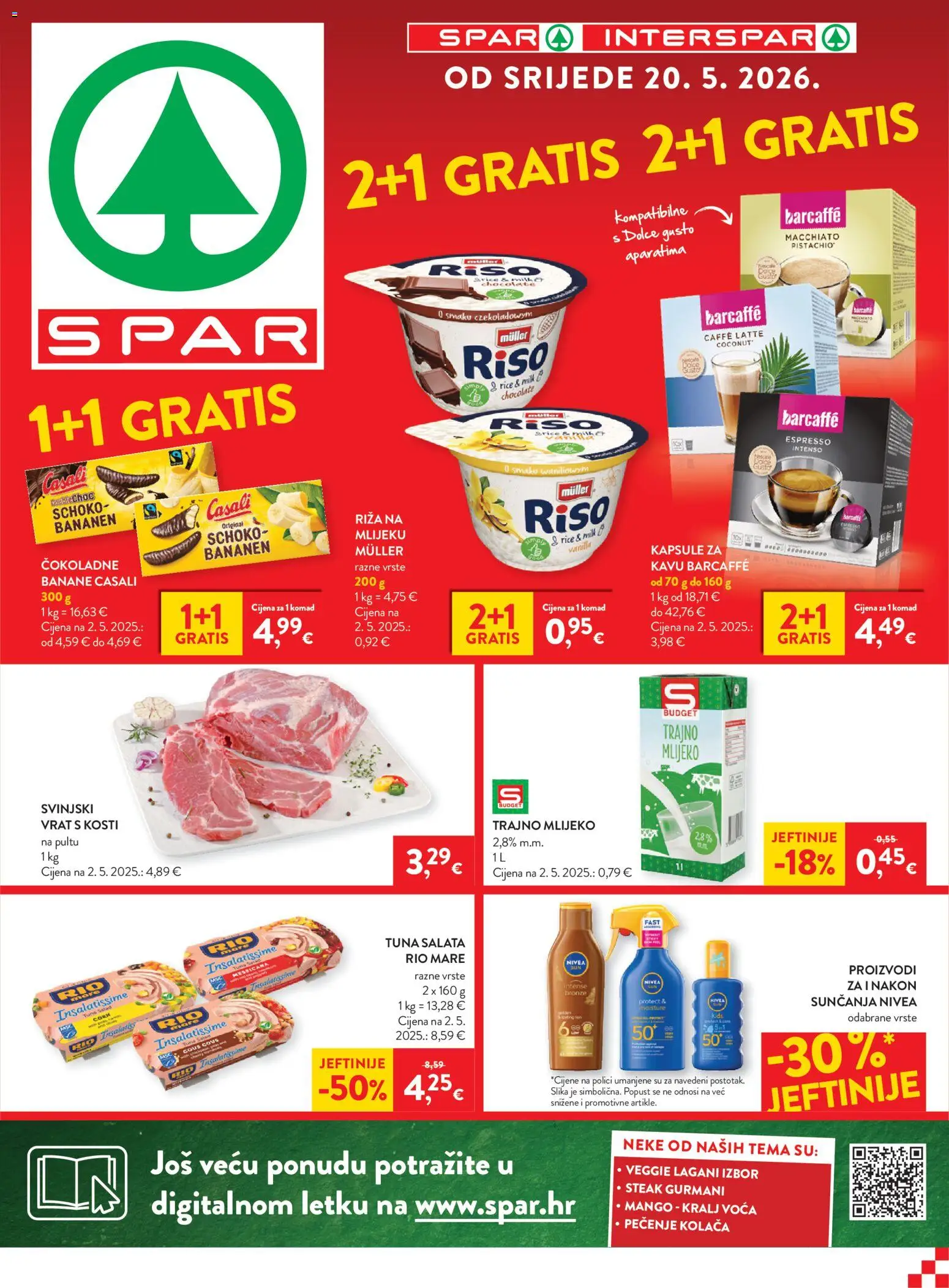 Pregled letka Spar Katalog trgovine Spar vrijedi od 20.05.2026 - Salata, Tuna, Dolce Gusto, Espresso, Riža, Vrat, Kapsule, Trajno mlijeko