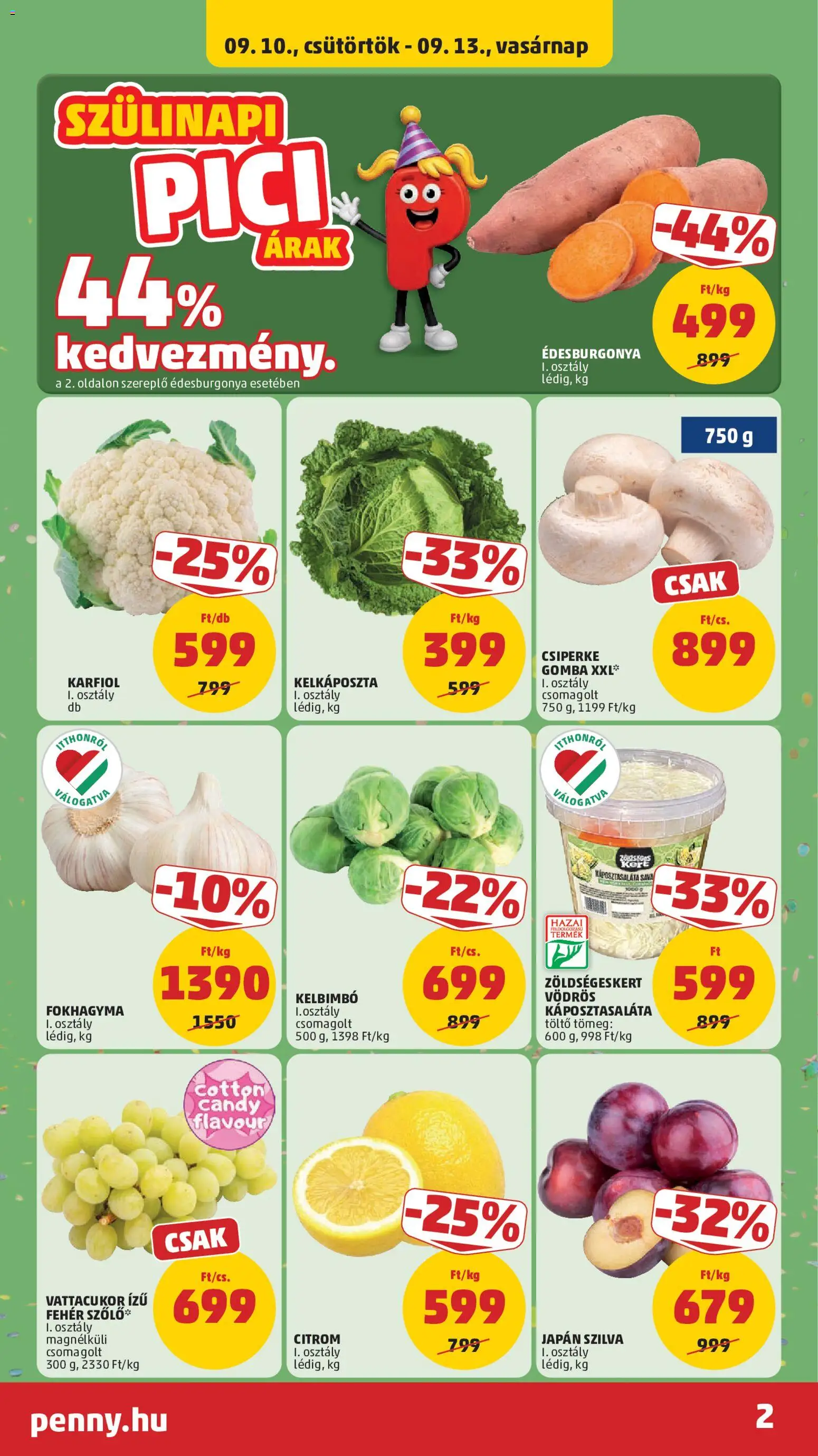 PENNY - PENNY akciós újság megtekintése, amely érvényes 2026.09.10.-től - Édesburgonya, Fokhagyma, Kelkáposzta, Karfiol, Szilva, Kelbimbó, Vattacukor, Töltő
